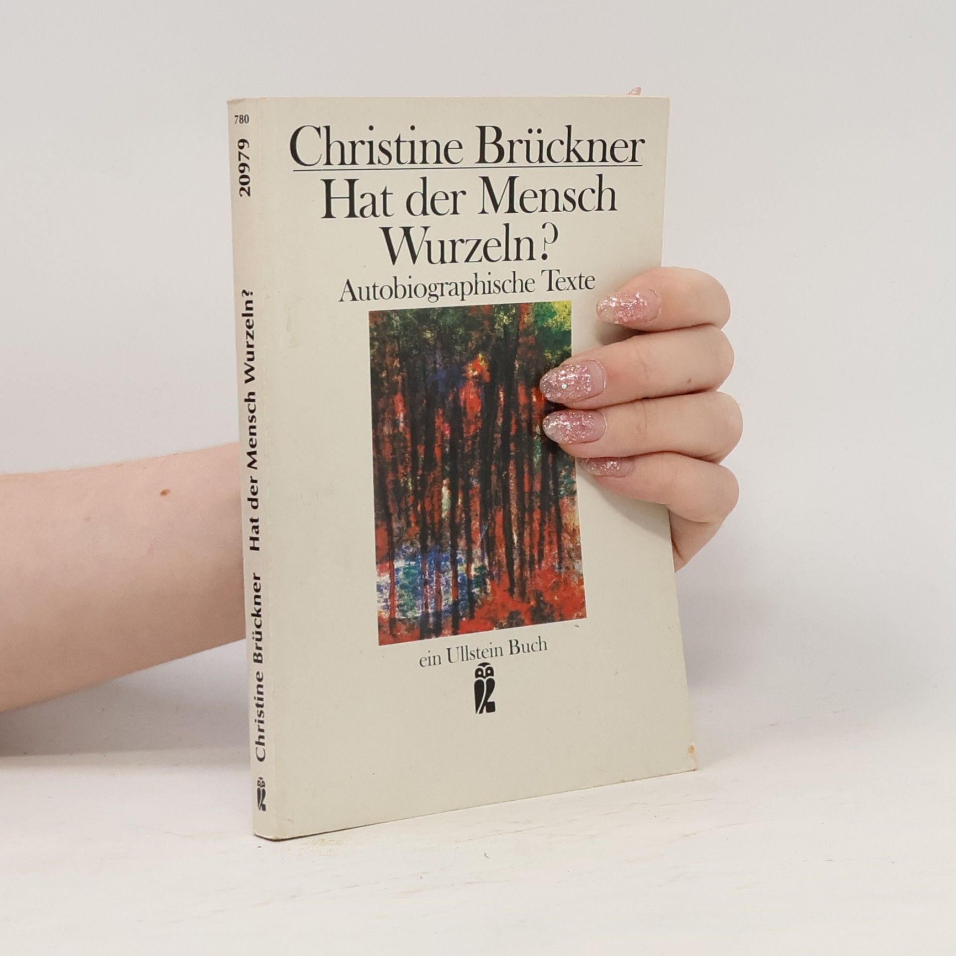 Christine Brückner Hat der Mensch Wurzeln?
