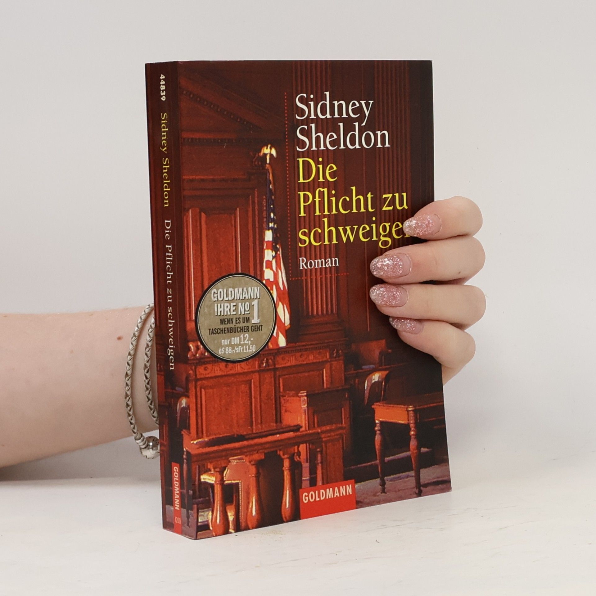 Sidney Sheldon Die Pflicht zu schweigen