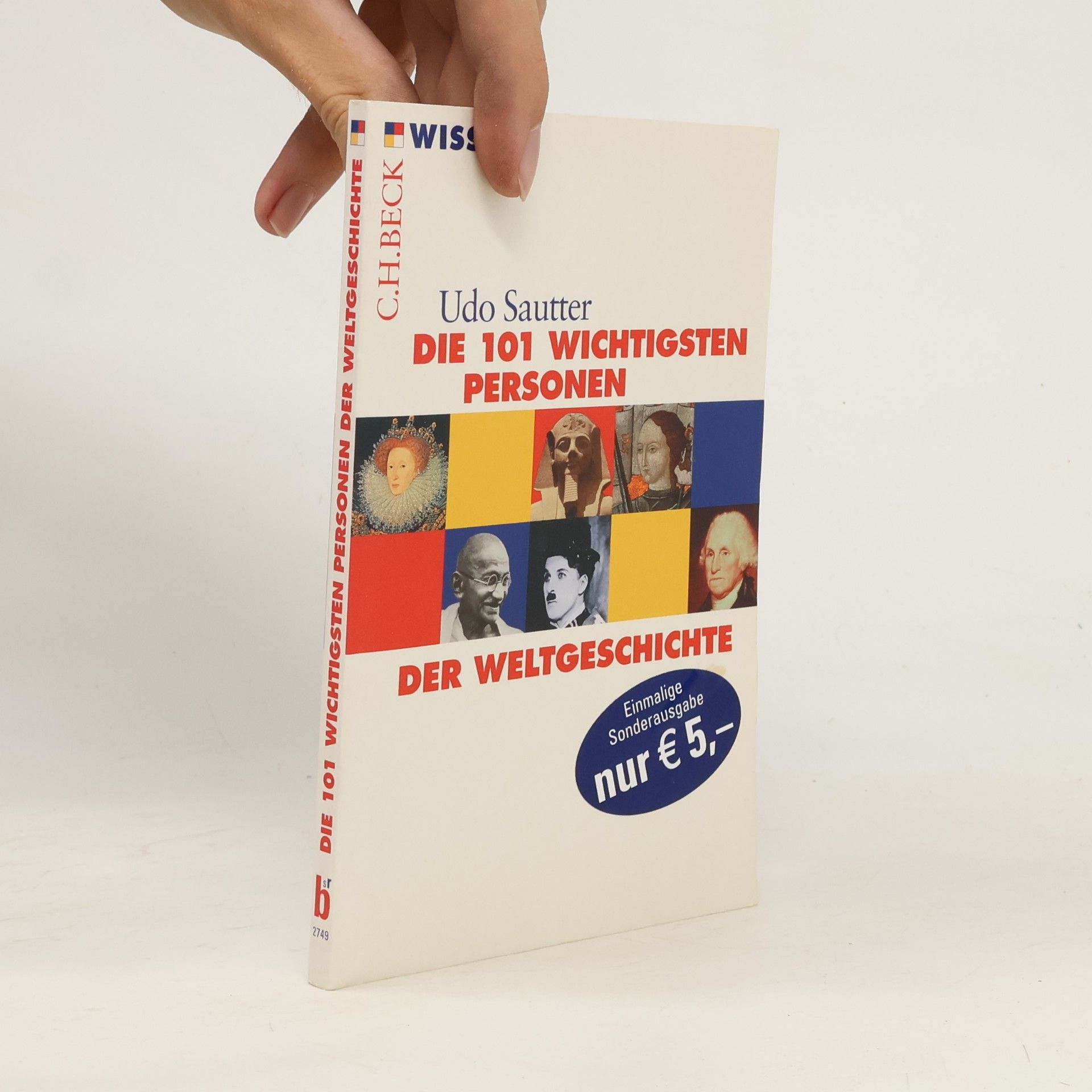 Udo Sautter Die 101 wichtigsten Personen der Weltgeschichte