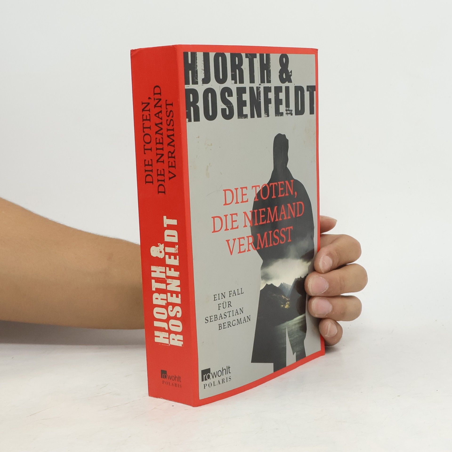 Michael Hjorth Die Toten, die niemand vermisst