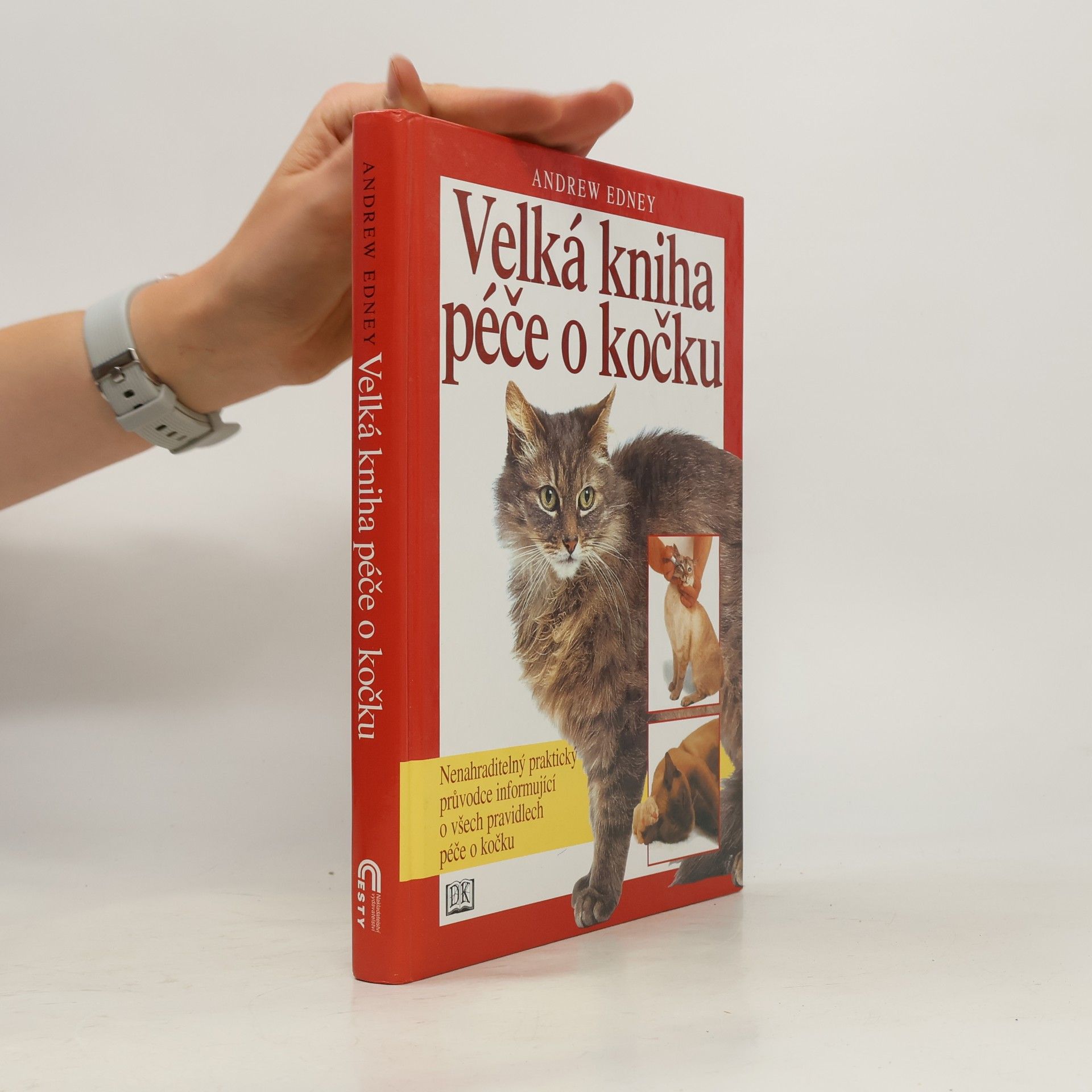 Andrew Edney Velká kniha péče o kočku