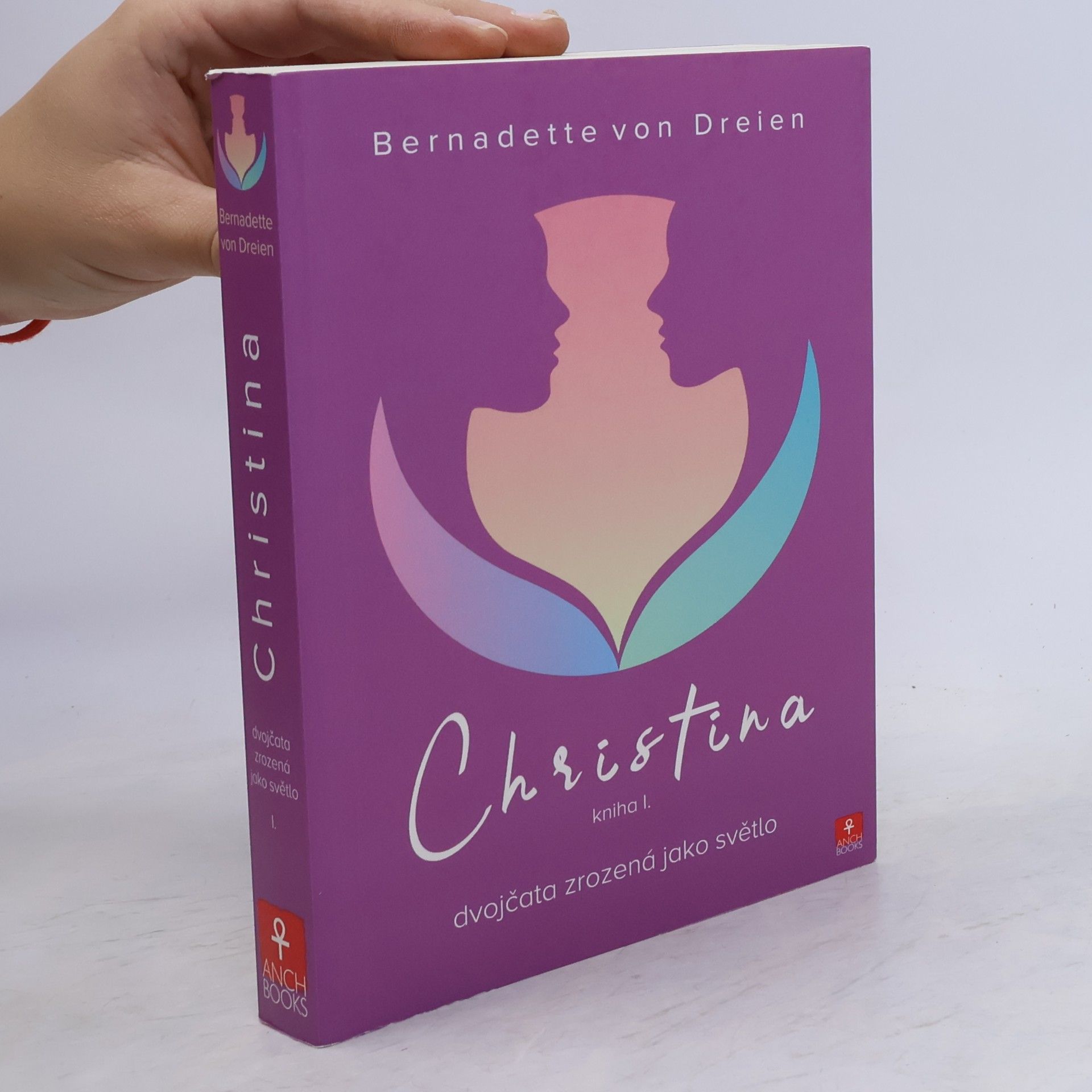 Bernadette von Dreien Christina: Dvojčata zrozená jako světlo