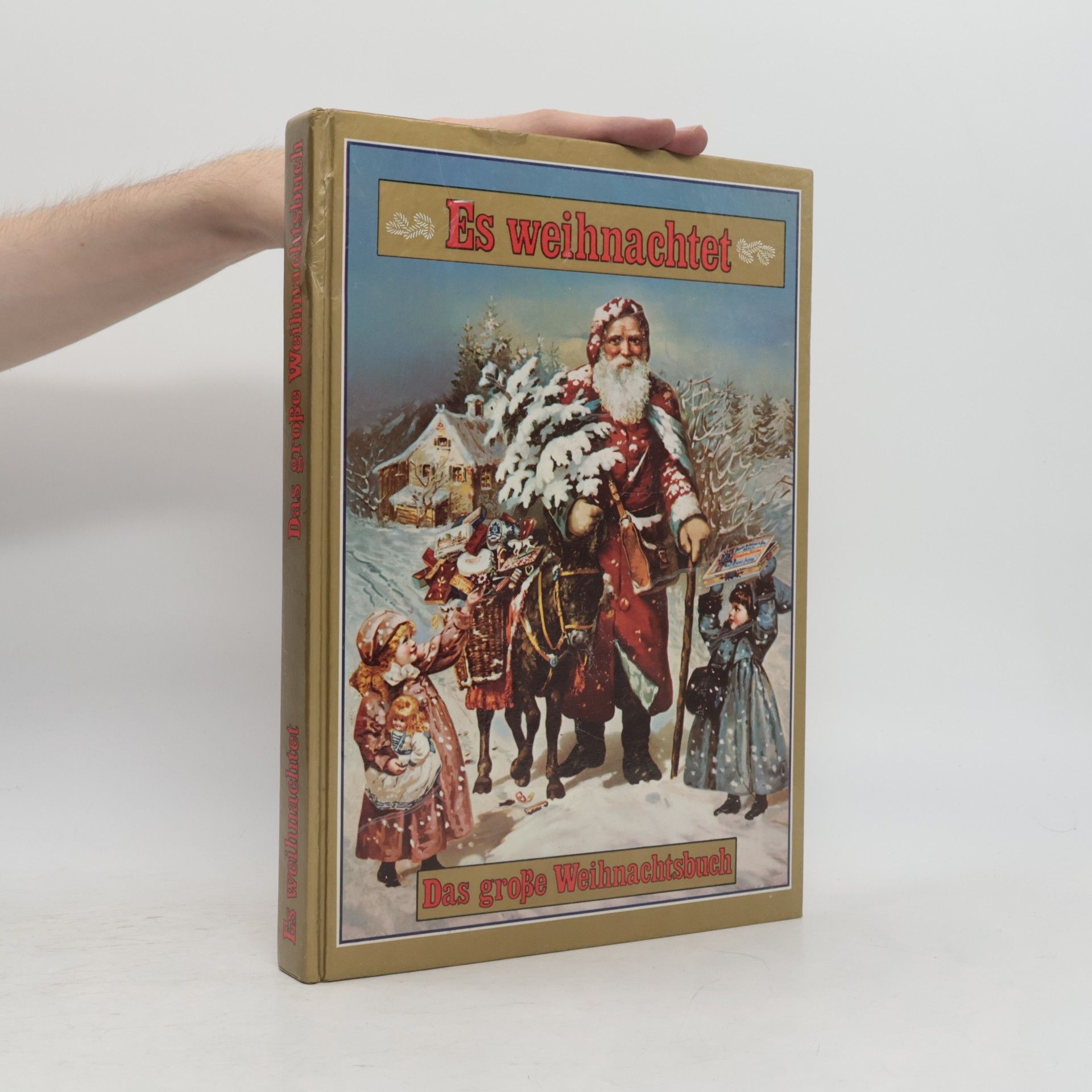 Kolektiv autorů Es weihnachtet sehr: Das große Weihnachtsbuch
