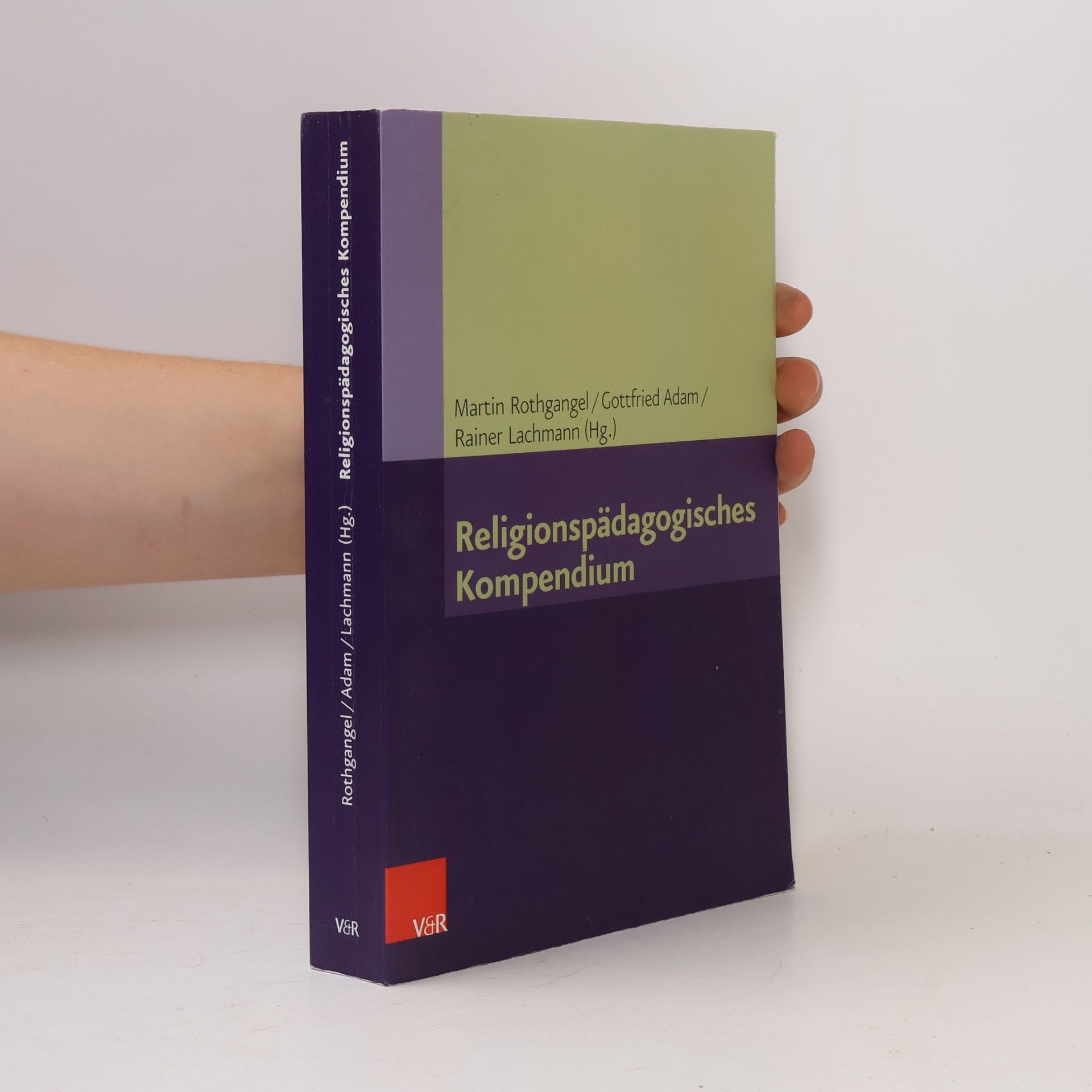 Martin Rothgangel Religionspädagogisches Kompendium