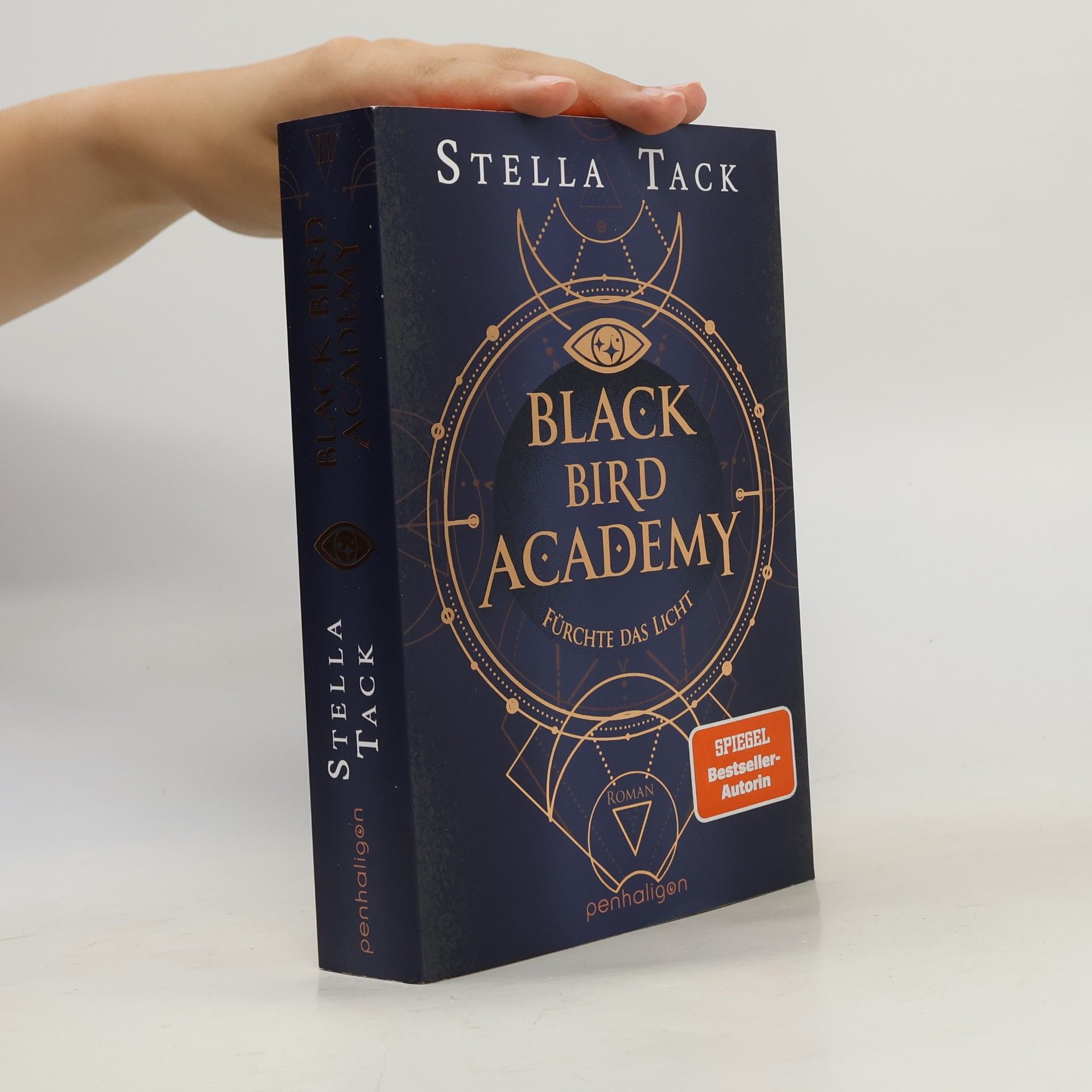 Stella A. Tack Black Bird Academy - Fürchte das Licht