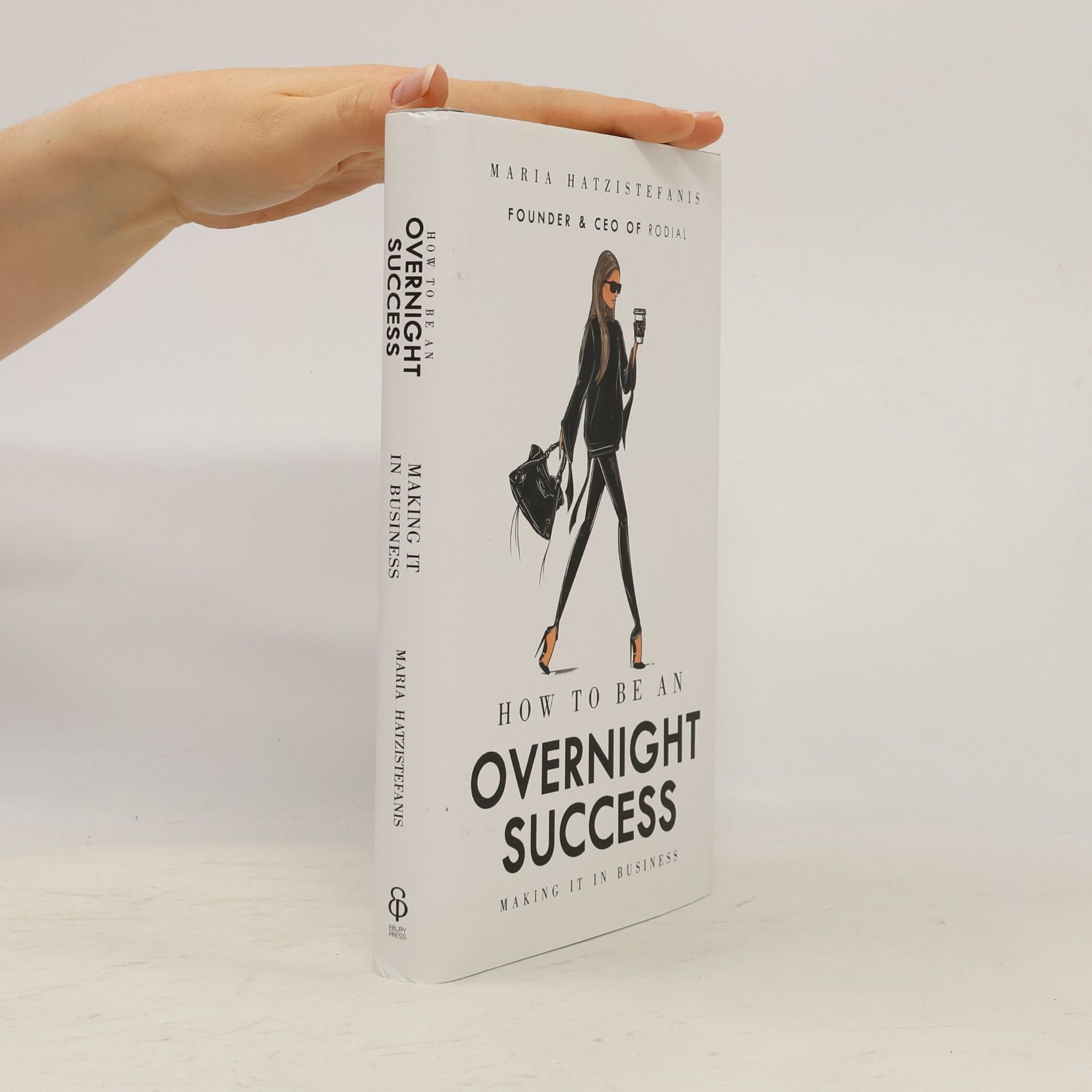 Hatzistefanis Maria How to Be an Overnight Success
