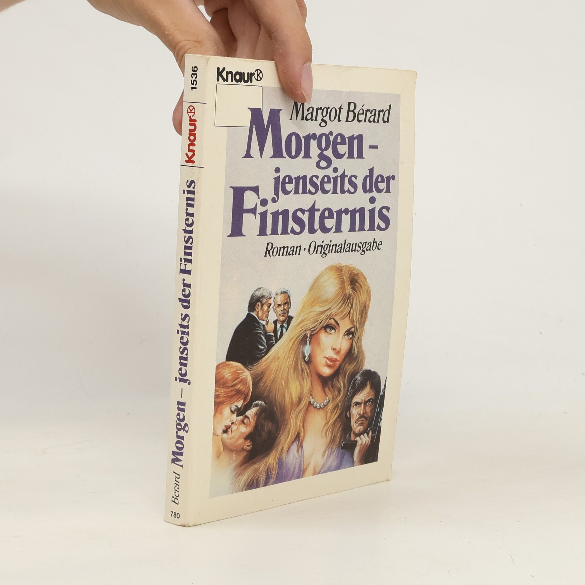 Margot Bérard Knaur Taschenbücher: Morgen - jenseits der Finsternis - Originalausgabe