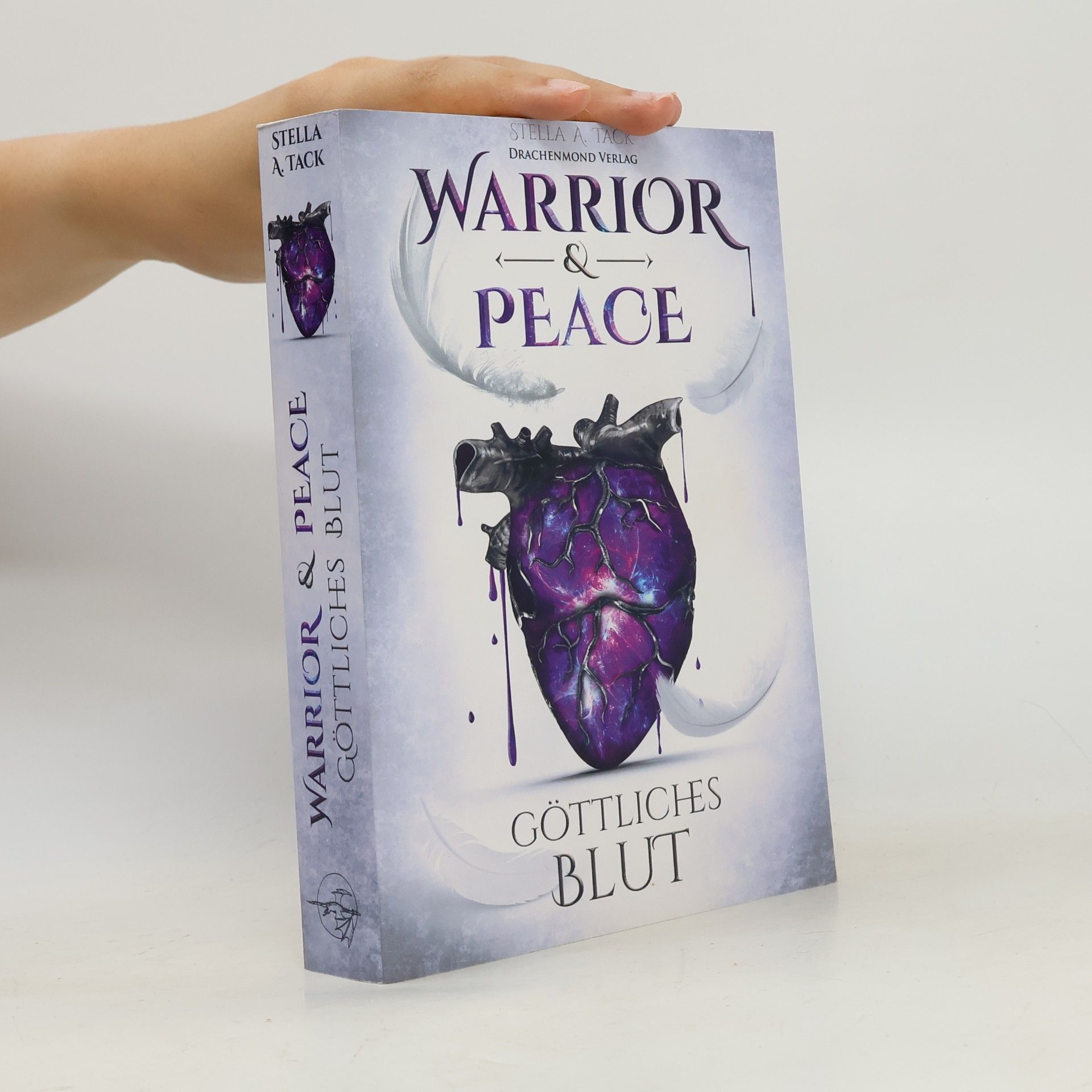 Stella A. Tack Warrior & Peace. Göttliches Blut