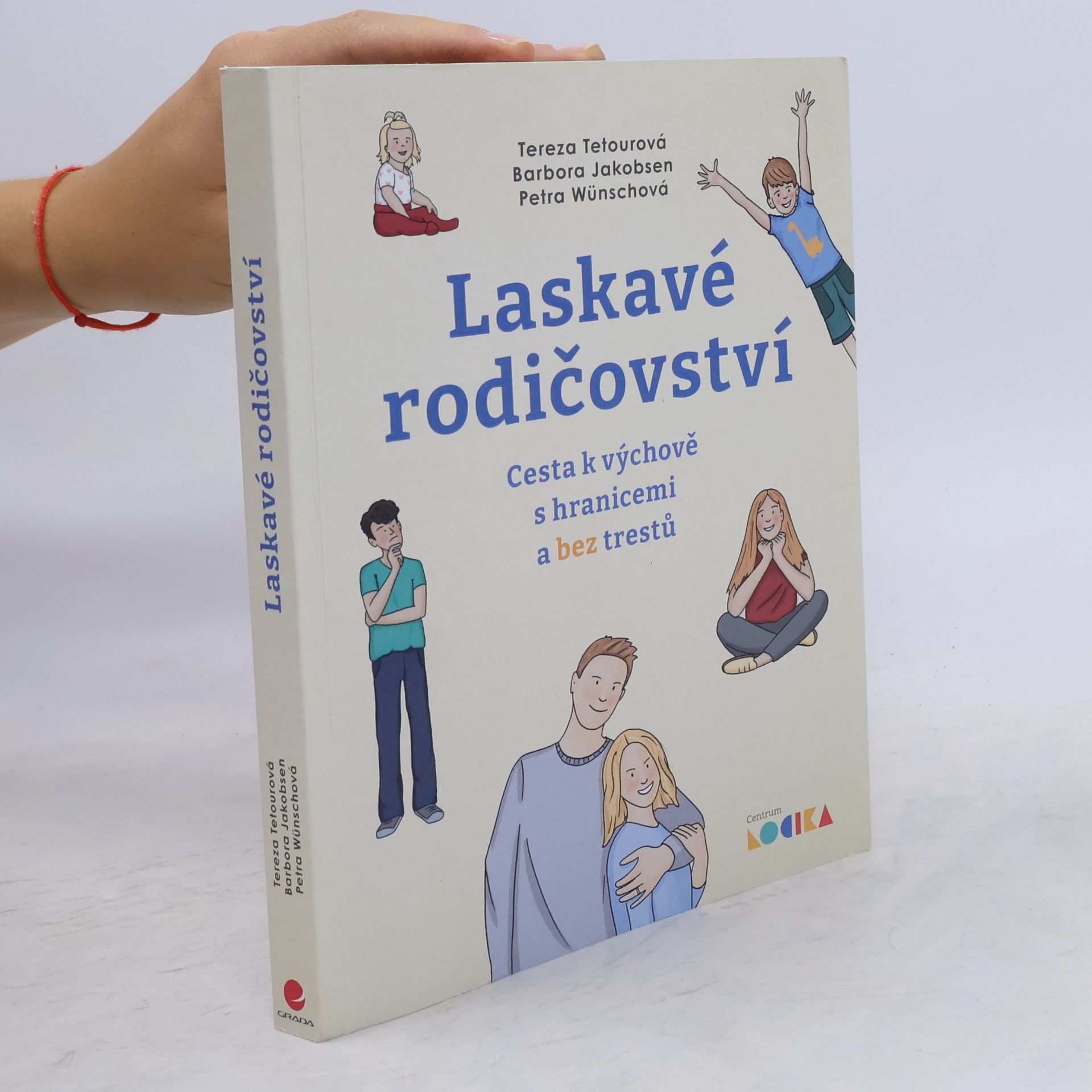 Petra Wünschová Laskavé rodičovství