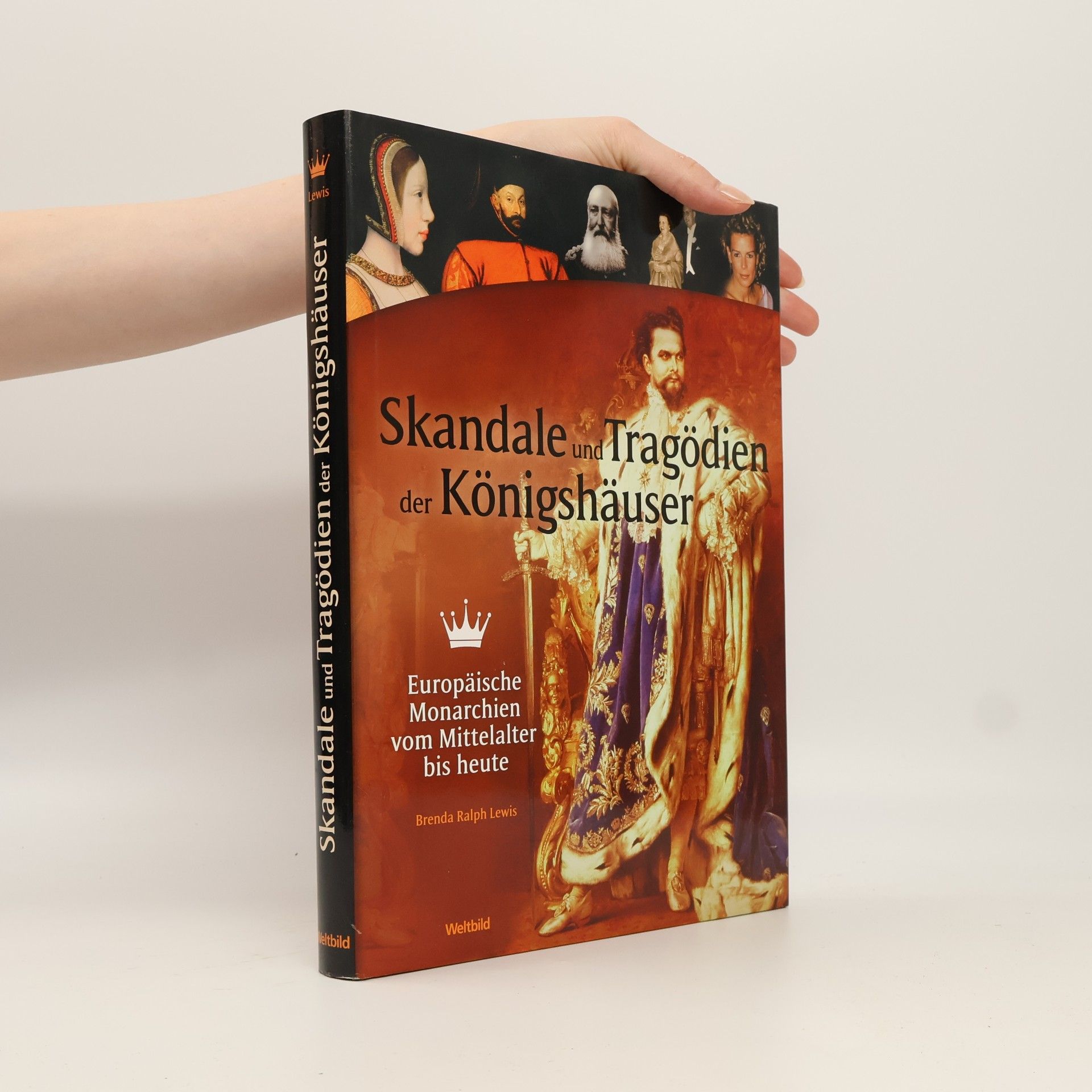 Brenda Ralph Lewis Skandale und Tragödien der Königshäuser