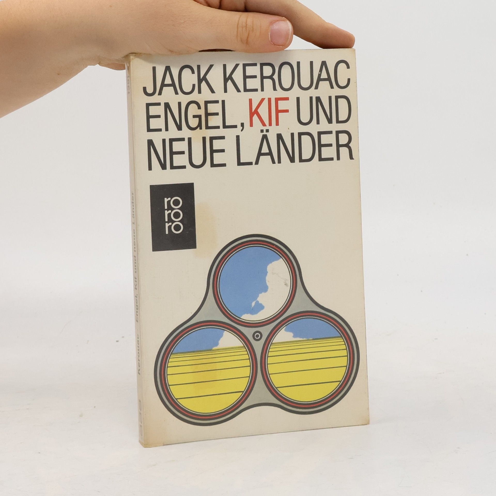 Jack Kerouac Engel, Kif und neue Länder