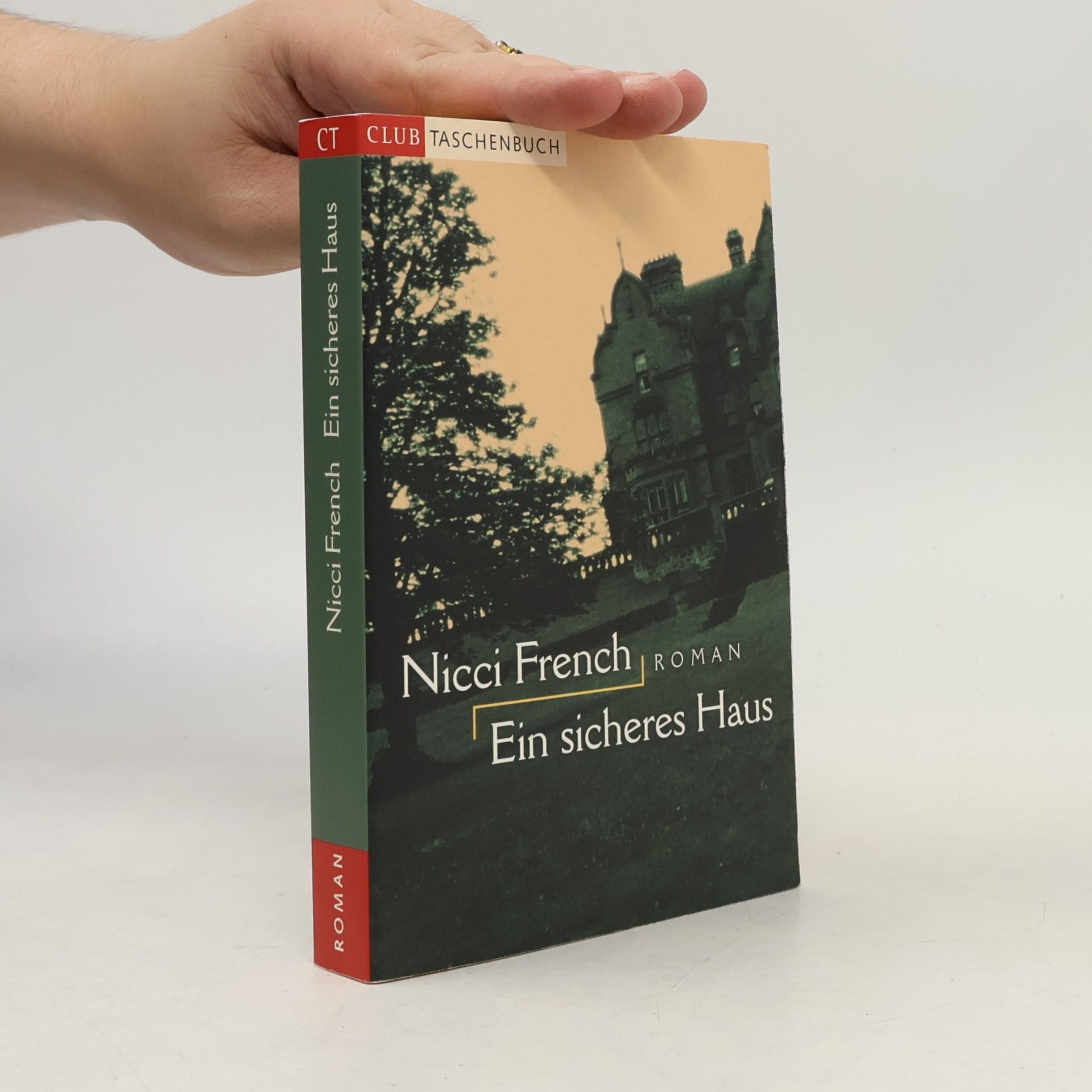 Nicci French Ein sicheres Haus