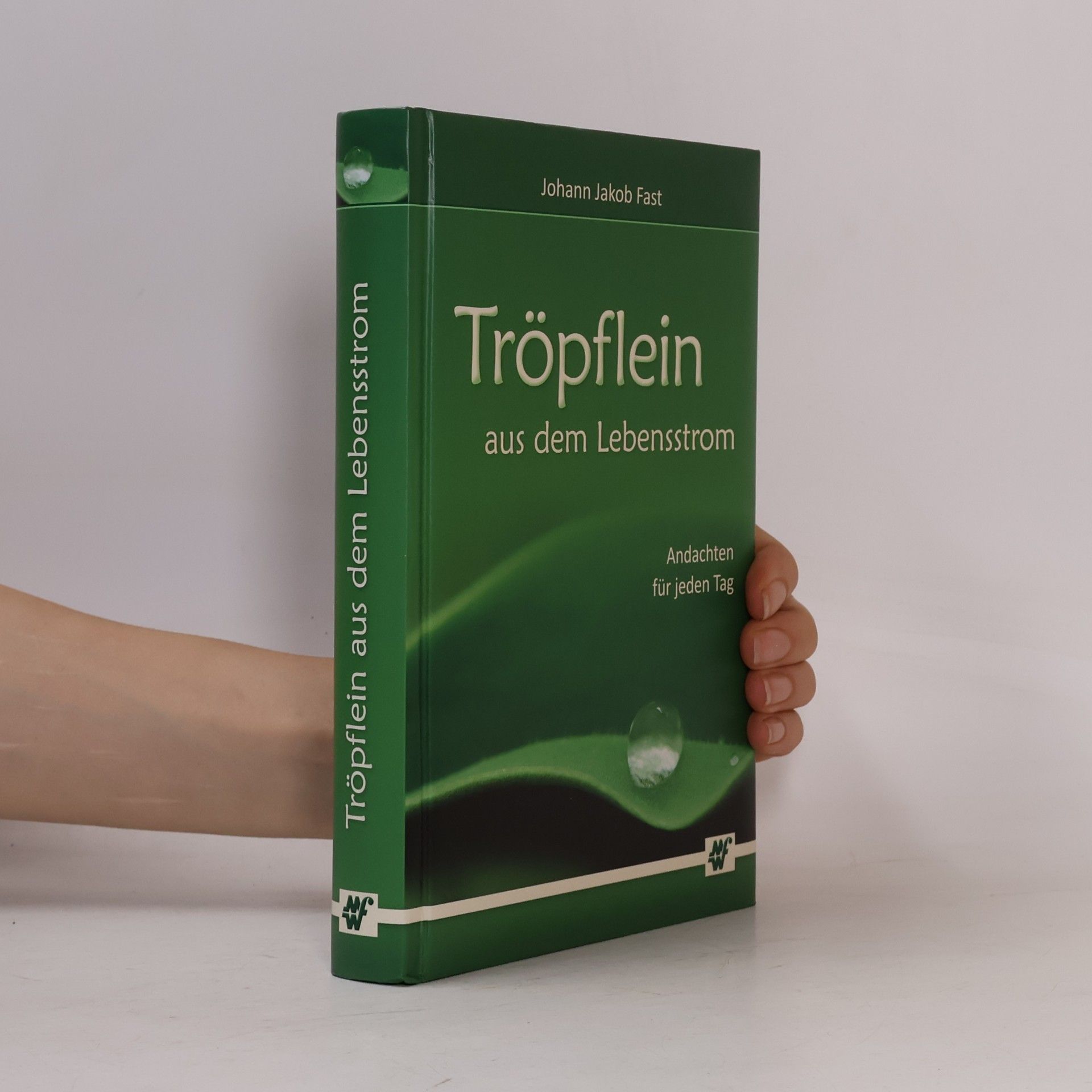 Johann Jakob Fast Tröpflein aus dem Lebensstrom