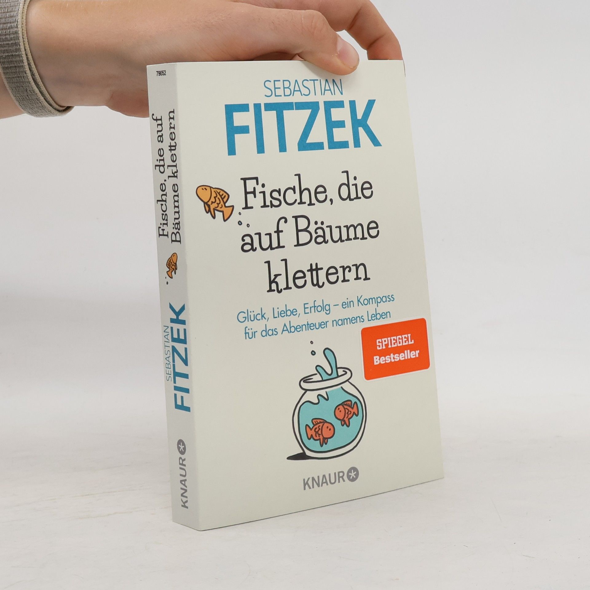 Sebastian Fitzek Fische, die auf Bäume klettern
