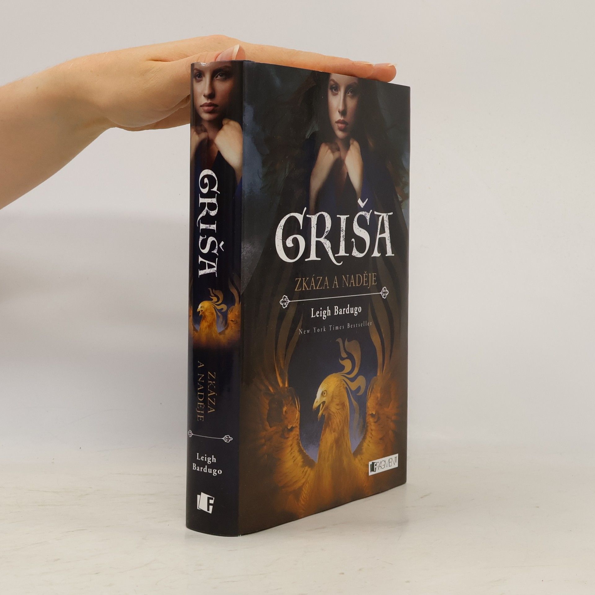 Leigh Bardugo Griša. Zkáza a naděje