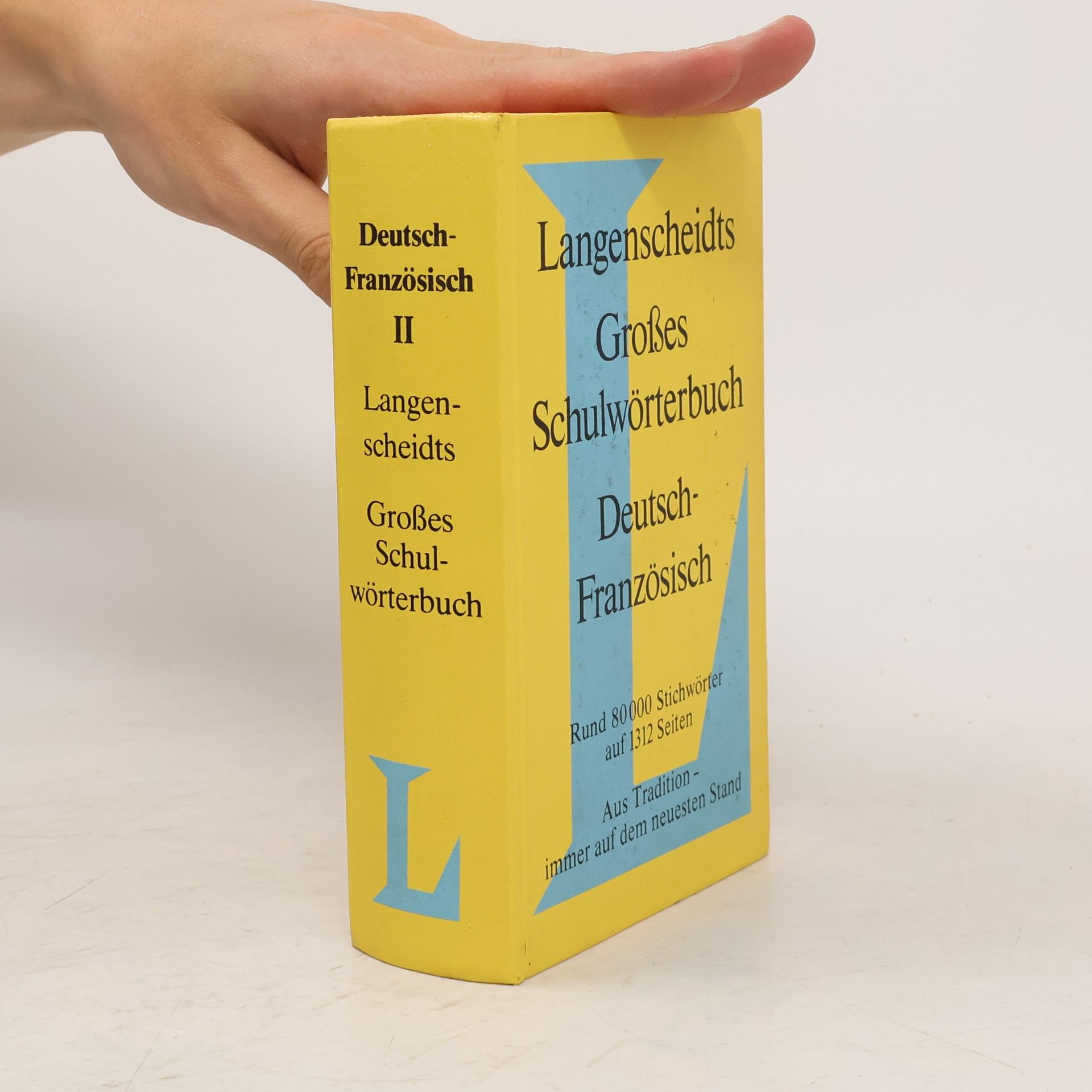 Kurt Wilhelm Langenscheidts grosses Schulwörterbuch