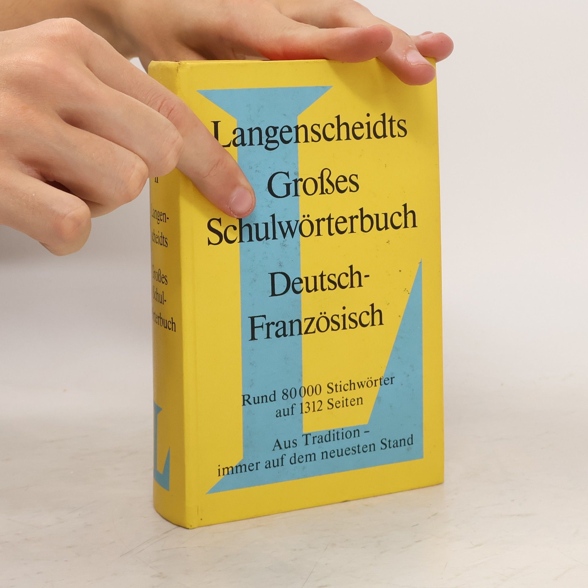 Kurt Wilhelm Langenscheidts grosses Schulwörterbuch