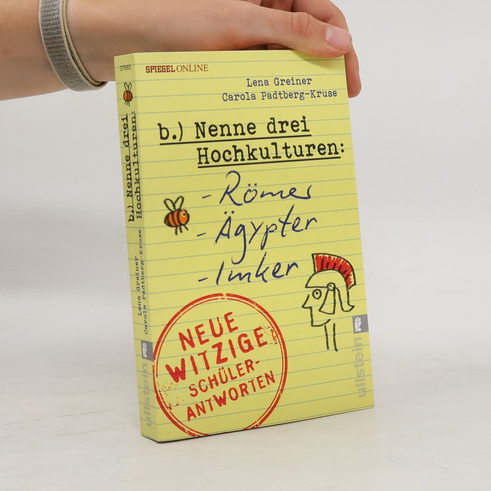 Carola Padtberg-Kruse Nenne drei Hochkulturen : Römer, Ägypter, Imker