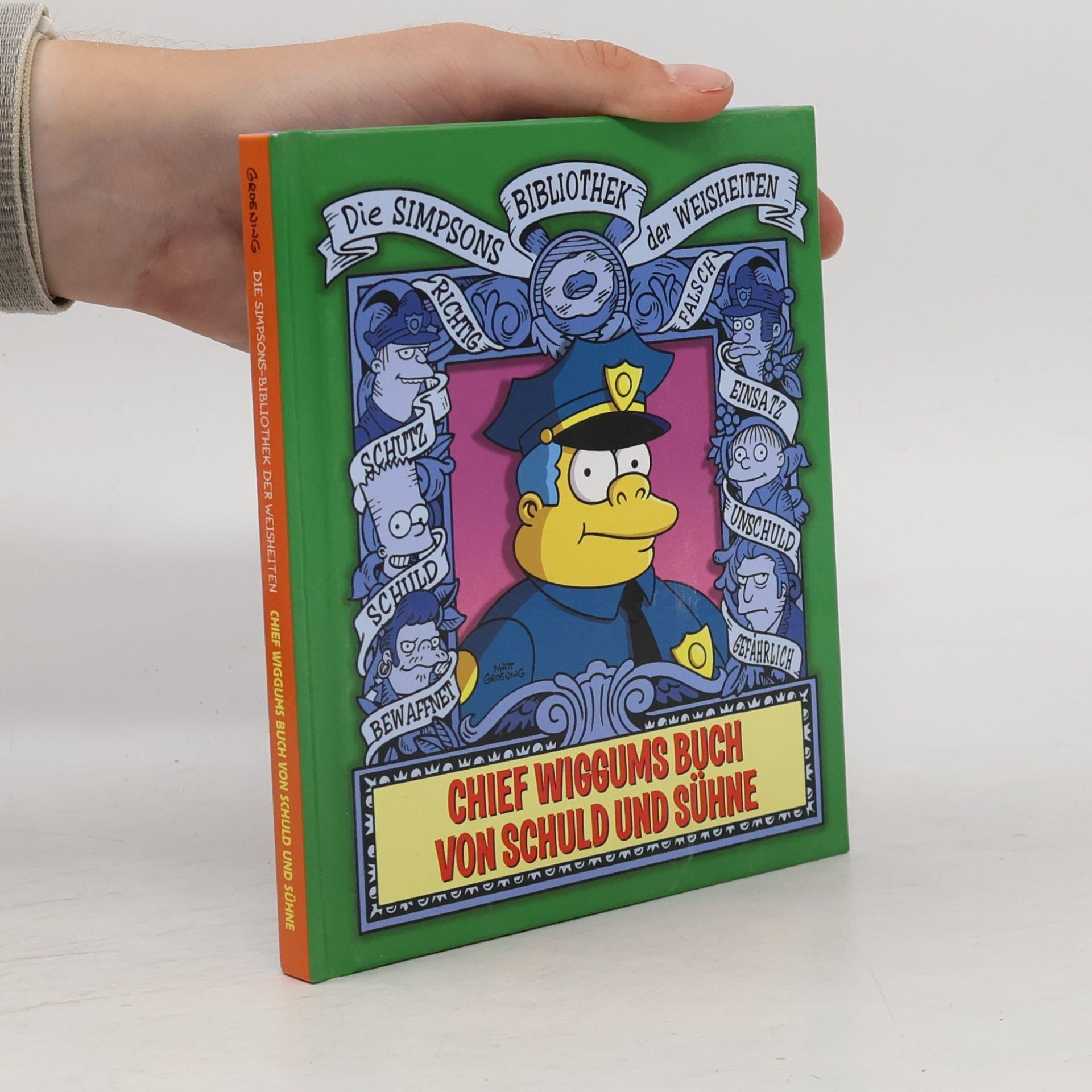 Die Simpsons Bibliothek der Weisheiten: Chief Wiggums' Buch von Schuld und Sühne