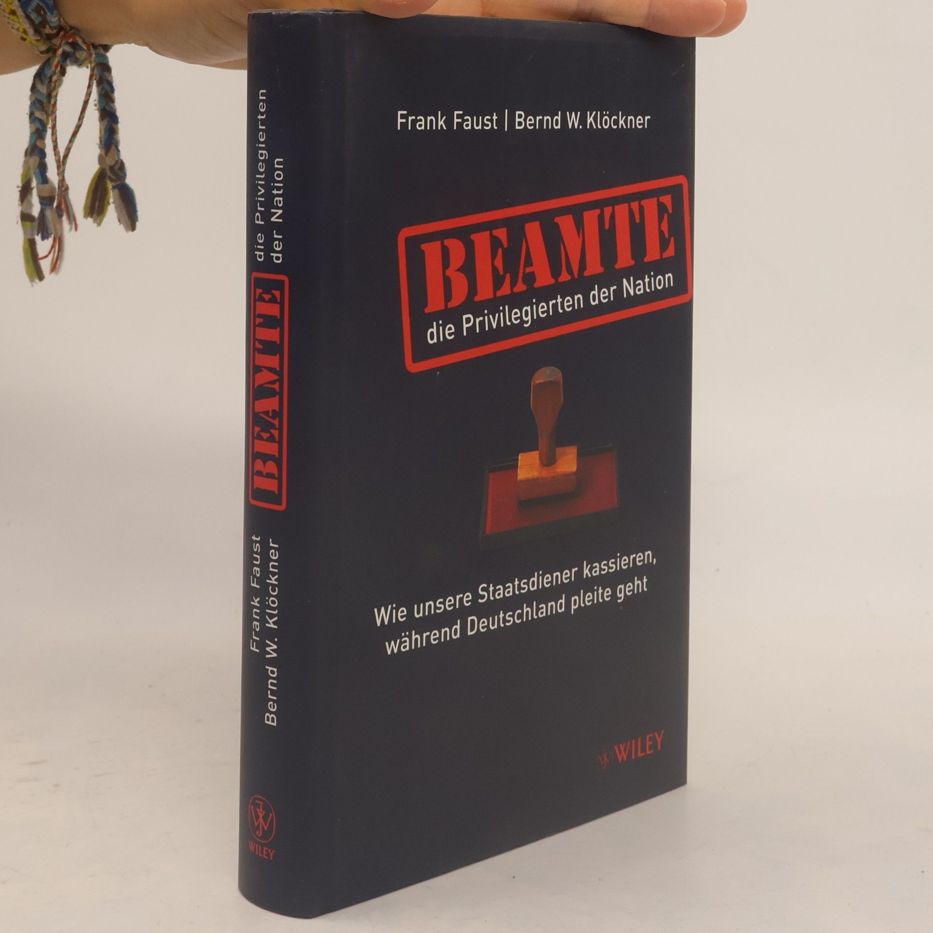 Frank Meyer-Faustmann Beamte - die Privilegierten der Nation