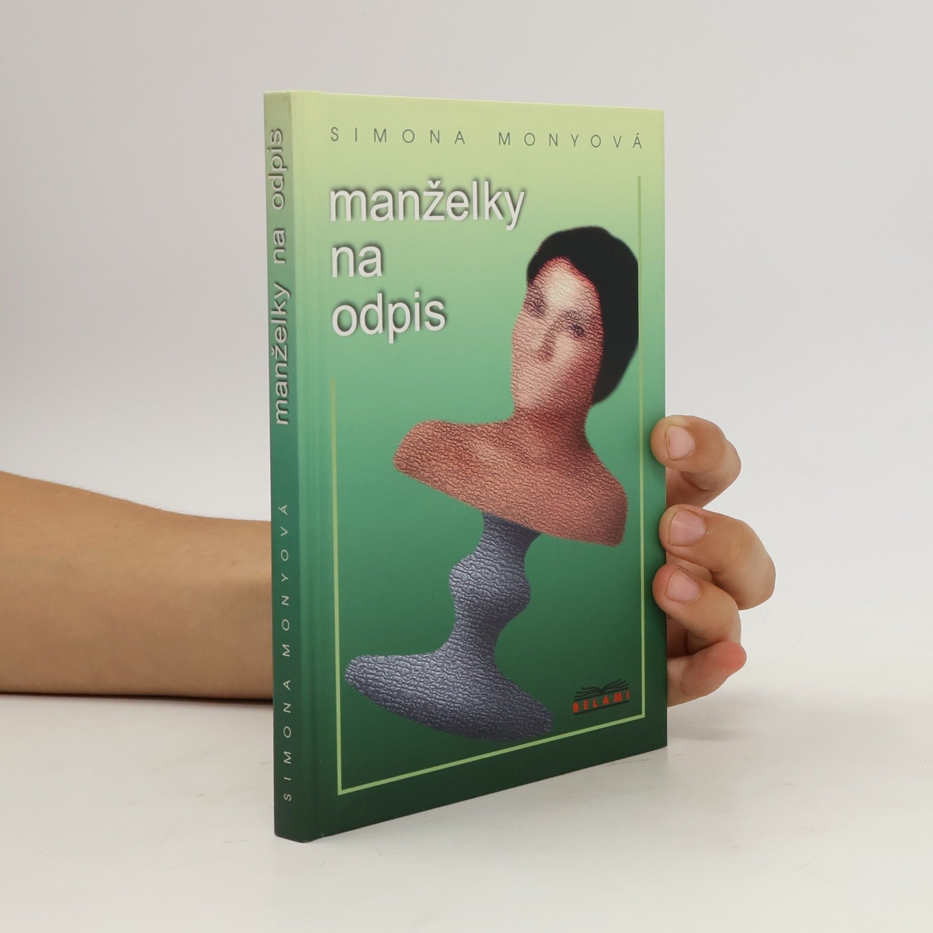 Simona Monyová Manželky na odpis