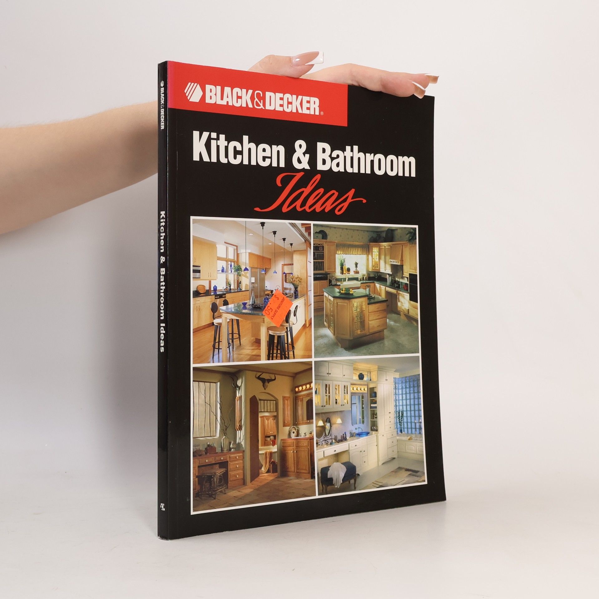 Creative Publishing Black & Decker Home Improvement Library: Kitchen & Bathroom Ideas