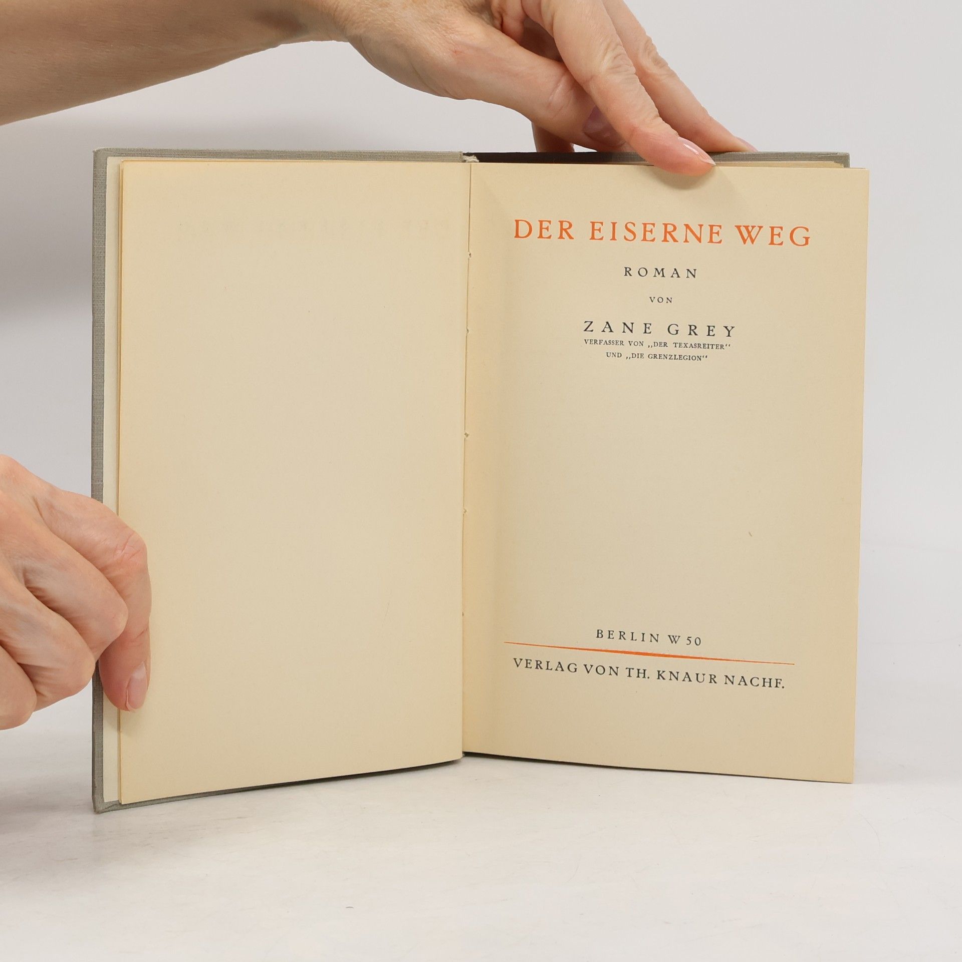 Zane Grey Der eiserne Weg