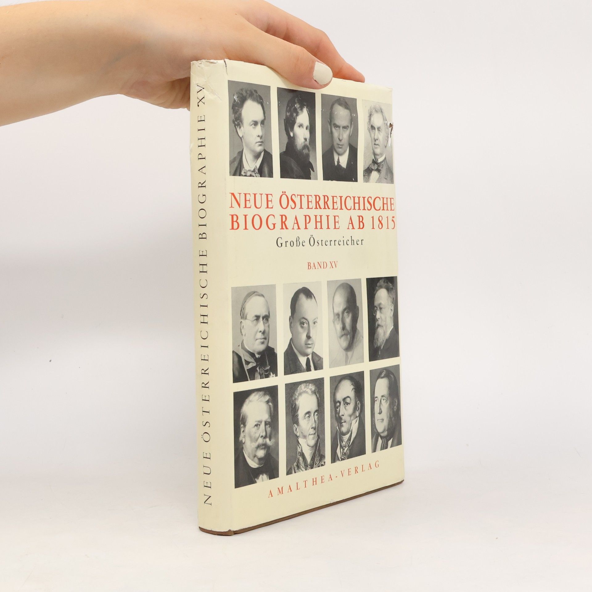 Various authors Neue österreichische Biographie ab 1815. Große Österreicher XV.