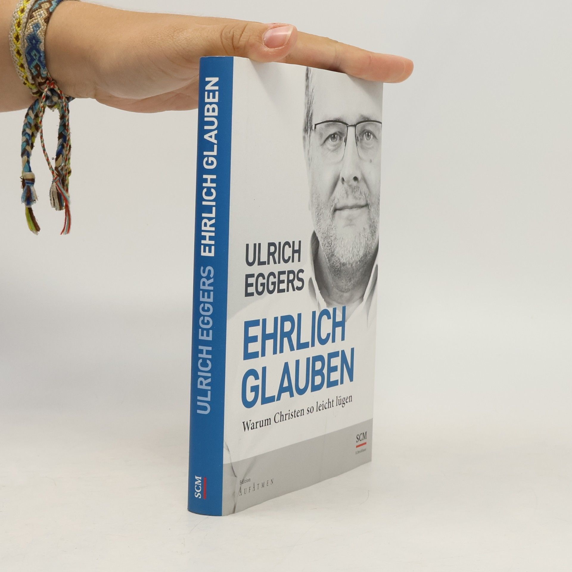 Ulrich Eggers Ehrlich glauben