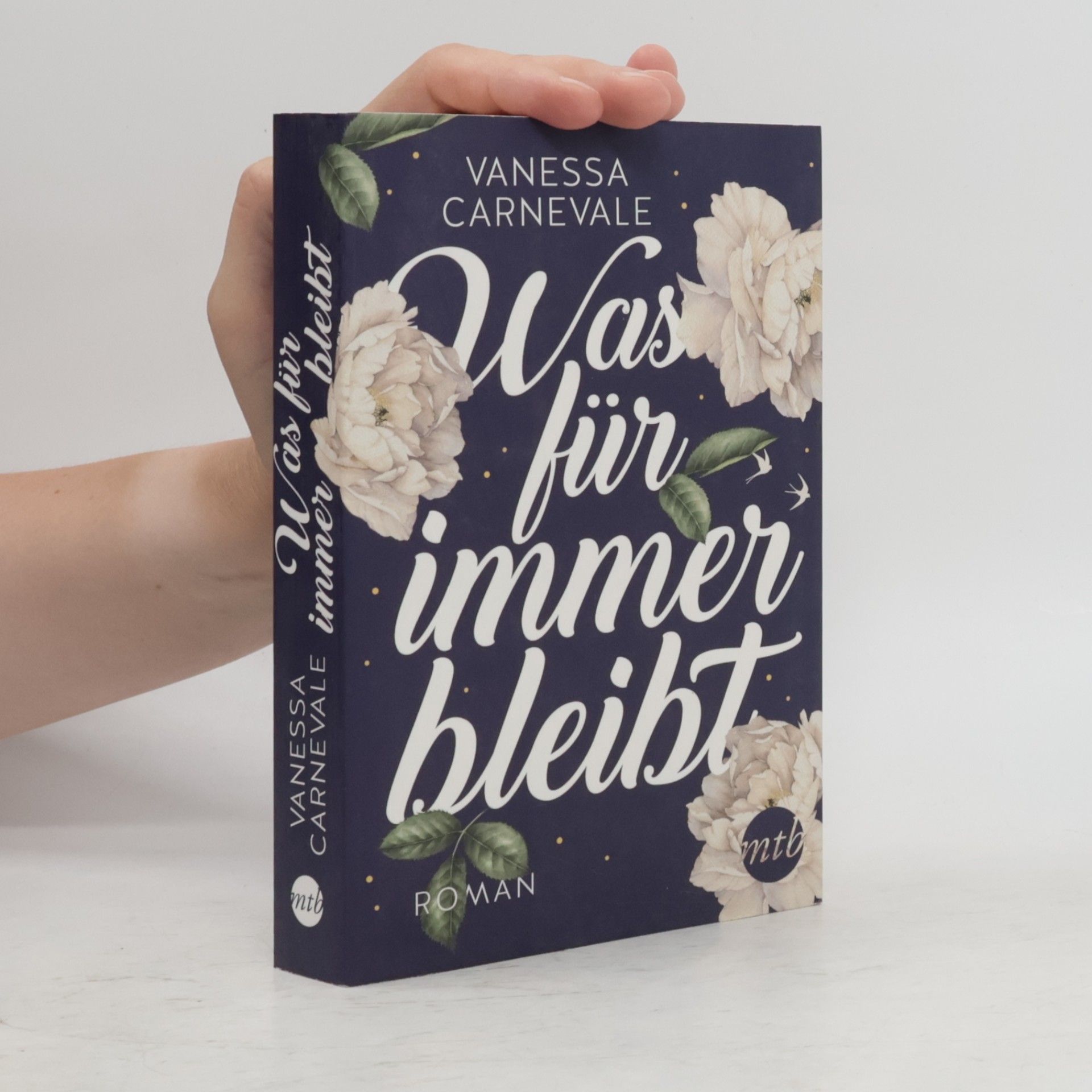 Vanessa Carnevale Was für immer bleibt