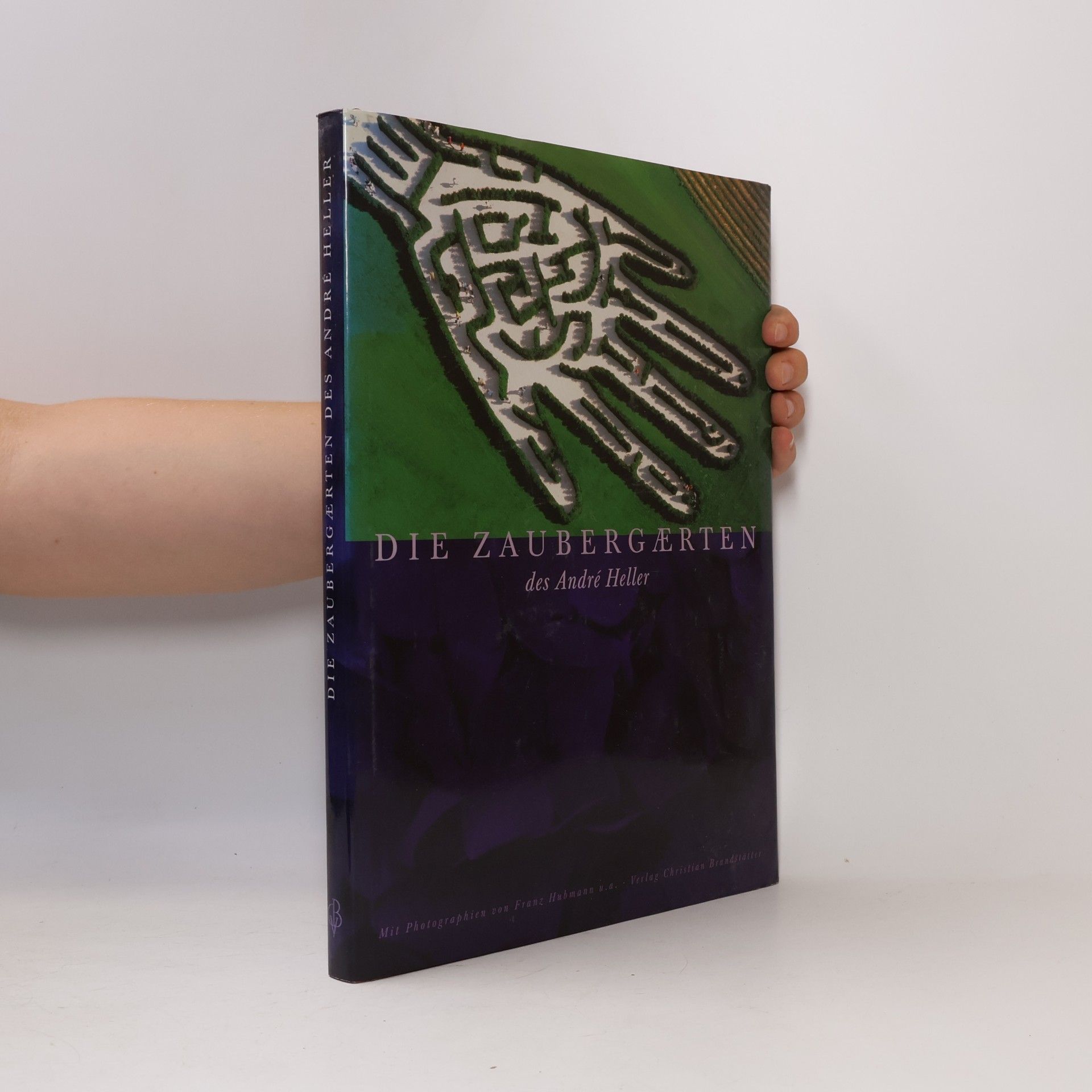 André Heller Die Zaubergärten des André Heller