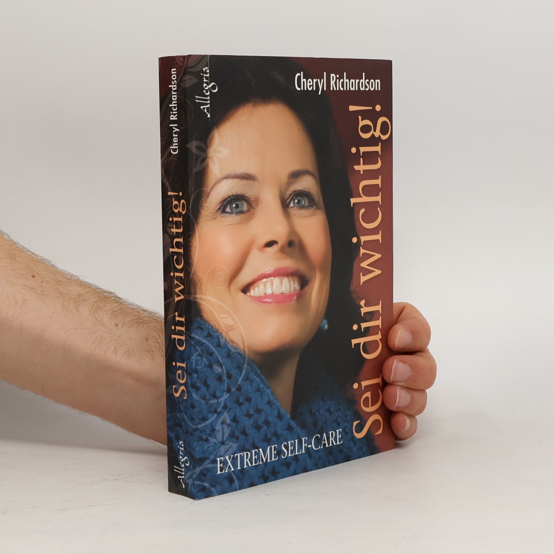 Cheryl Richardson Sei dir wichtig
