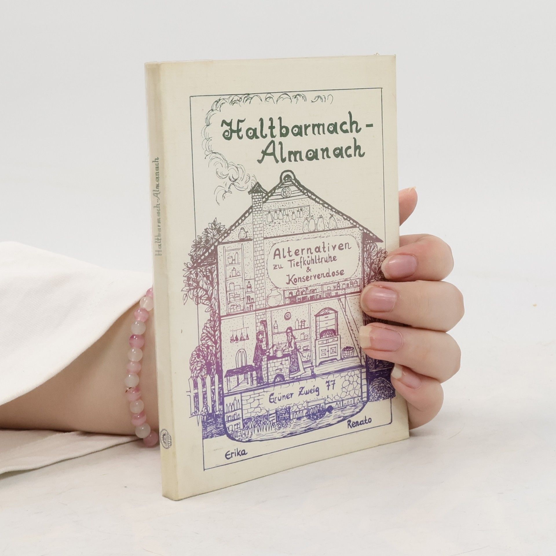 Autorenkollektiv Haltbarmach-Almanach