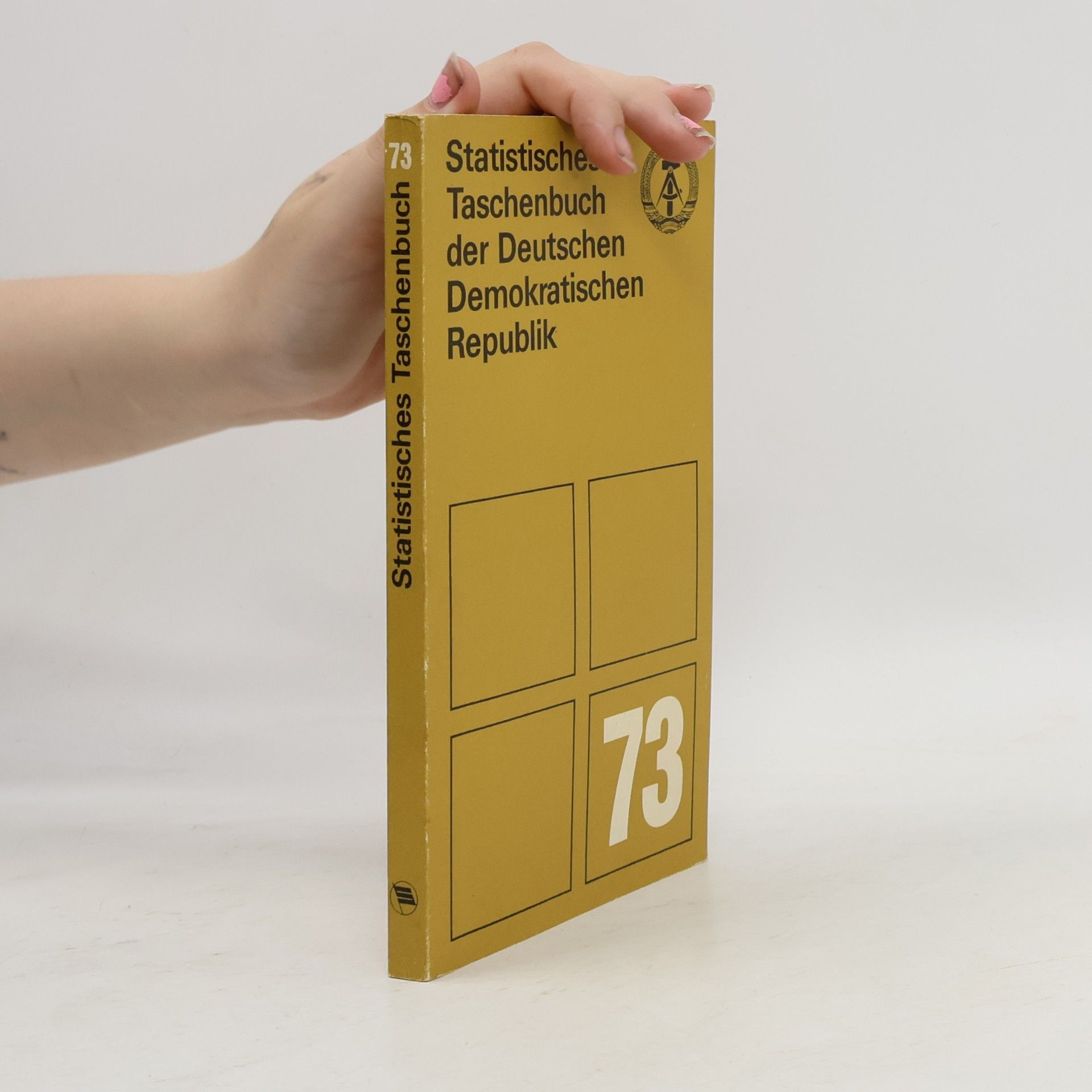 Various authors Statistisches Taschenbuch der Deutschen Demokratischen Republik 73