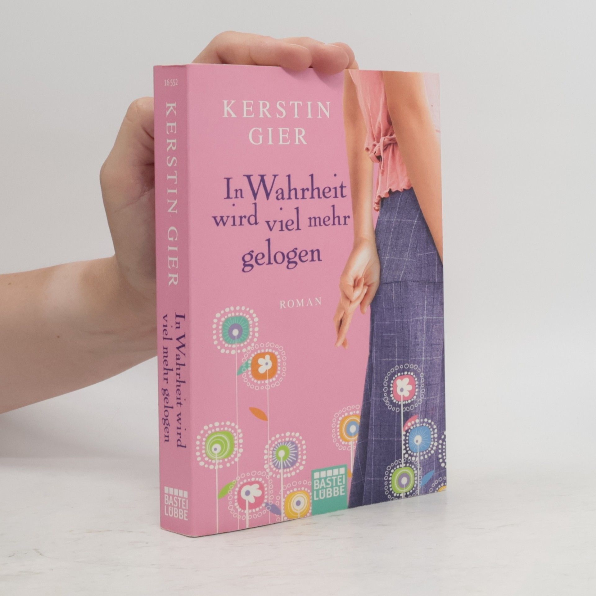 Kerstin Gier In Warheit wird viel mehr gelogen