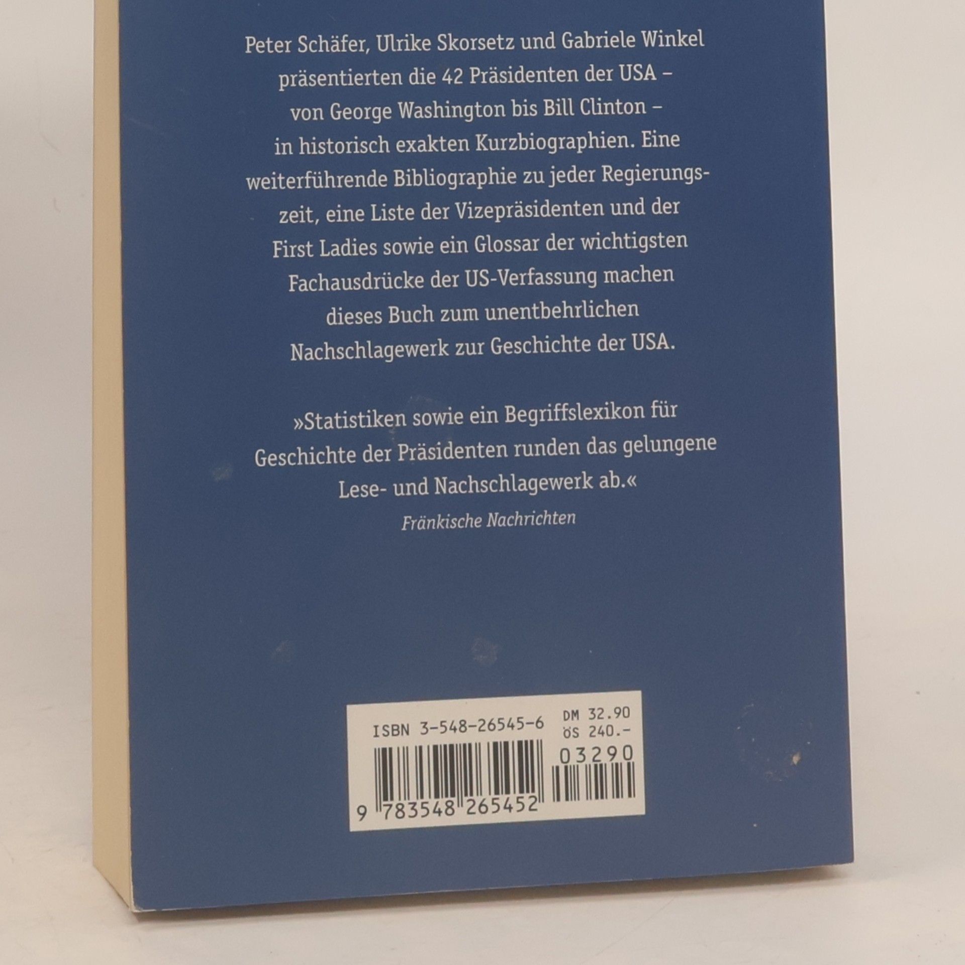 Peter Schäfer Die Präsidenten der USA in Lebensbildern