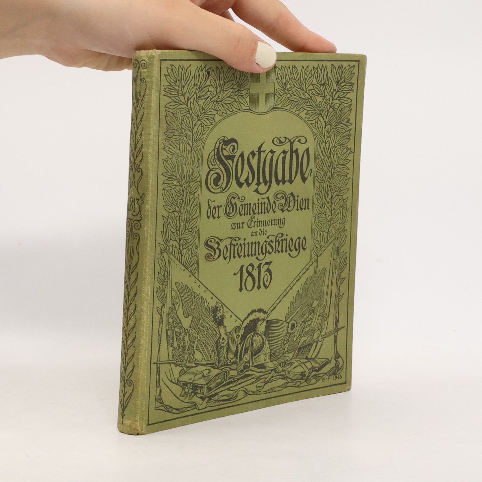 Various authors Festgabe der Gemeinde Wien zur Erinnerung an die Befreiungskriege 1813