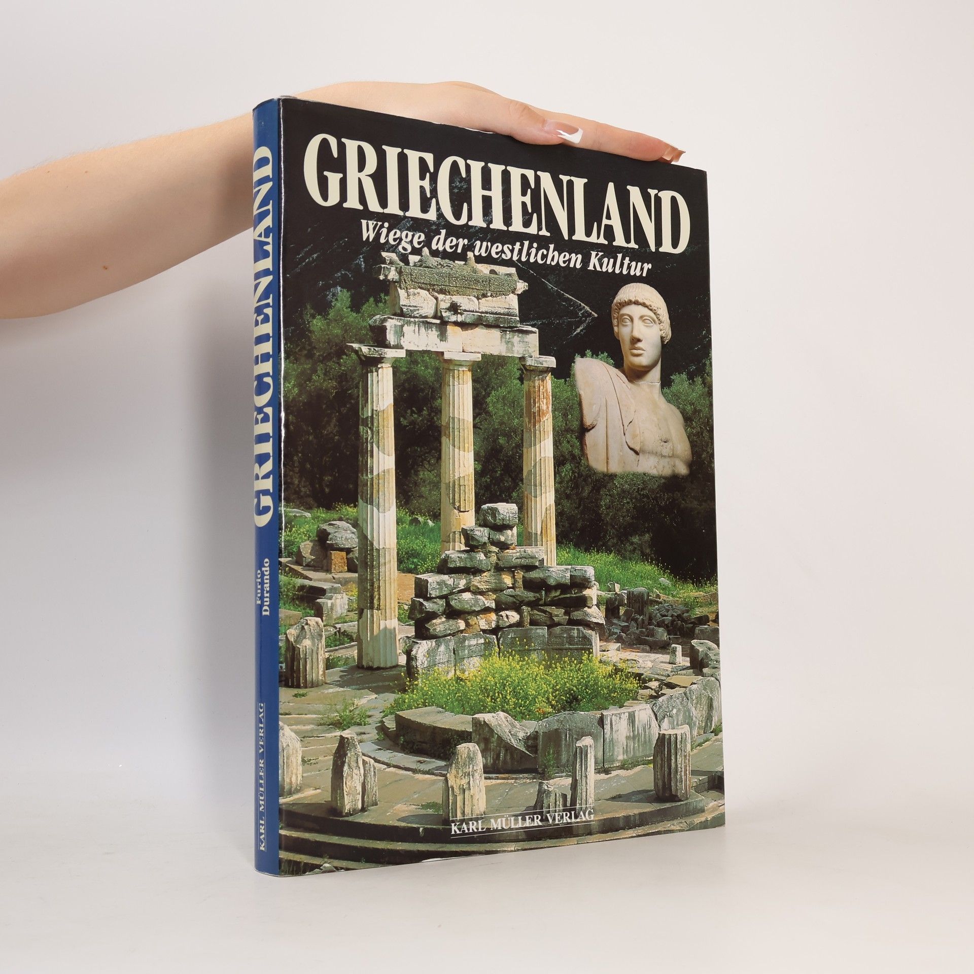 Kolektív autorov Griechenland. Wiege der westlichen Kultur
