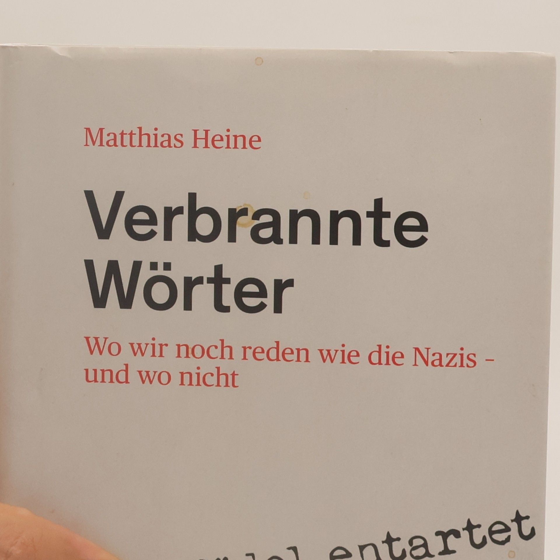 Matthias Heine Verbrannte Wörter