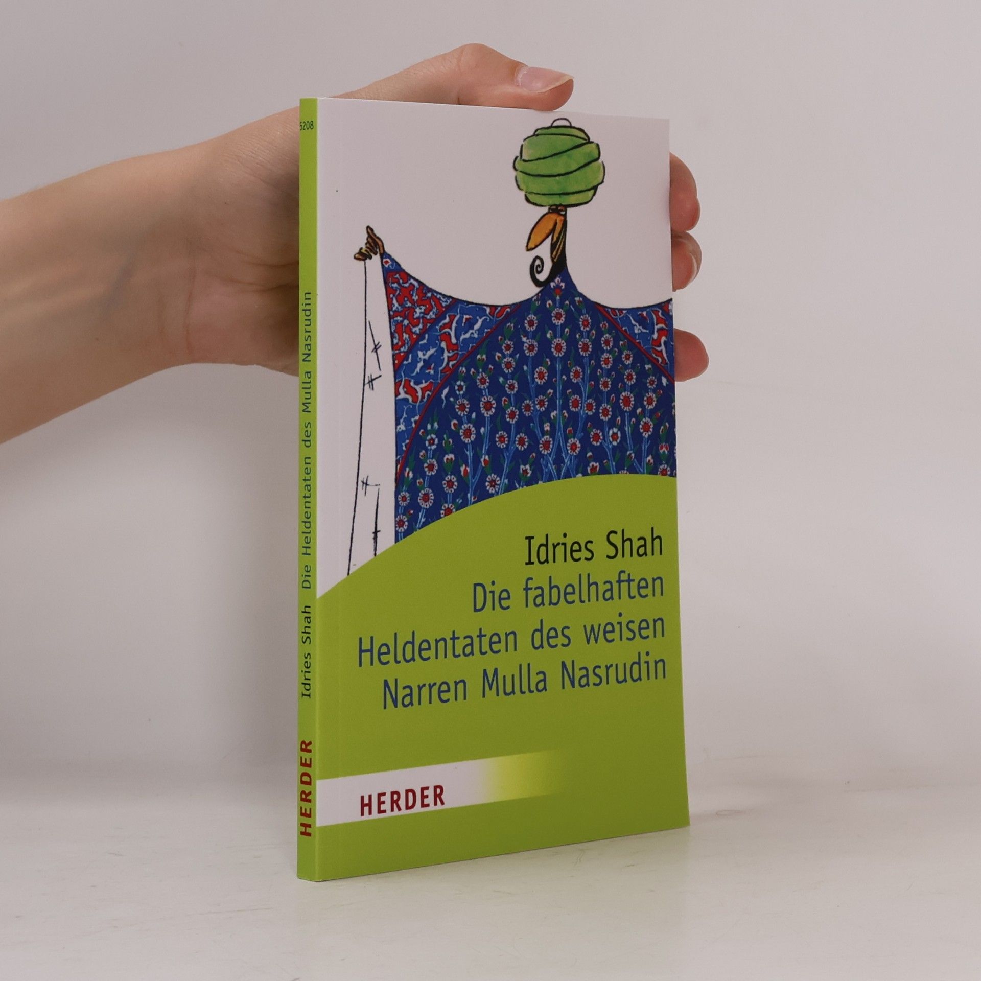 Die fabelhaften Heldentaten des weisen Narren Mulla Nasrudin