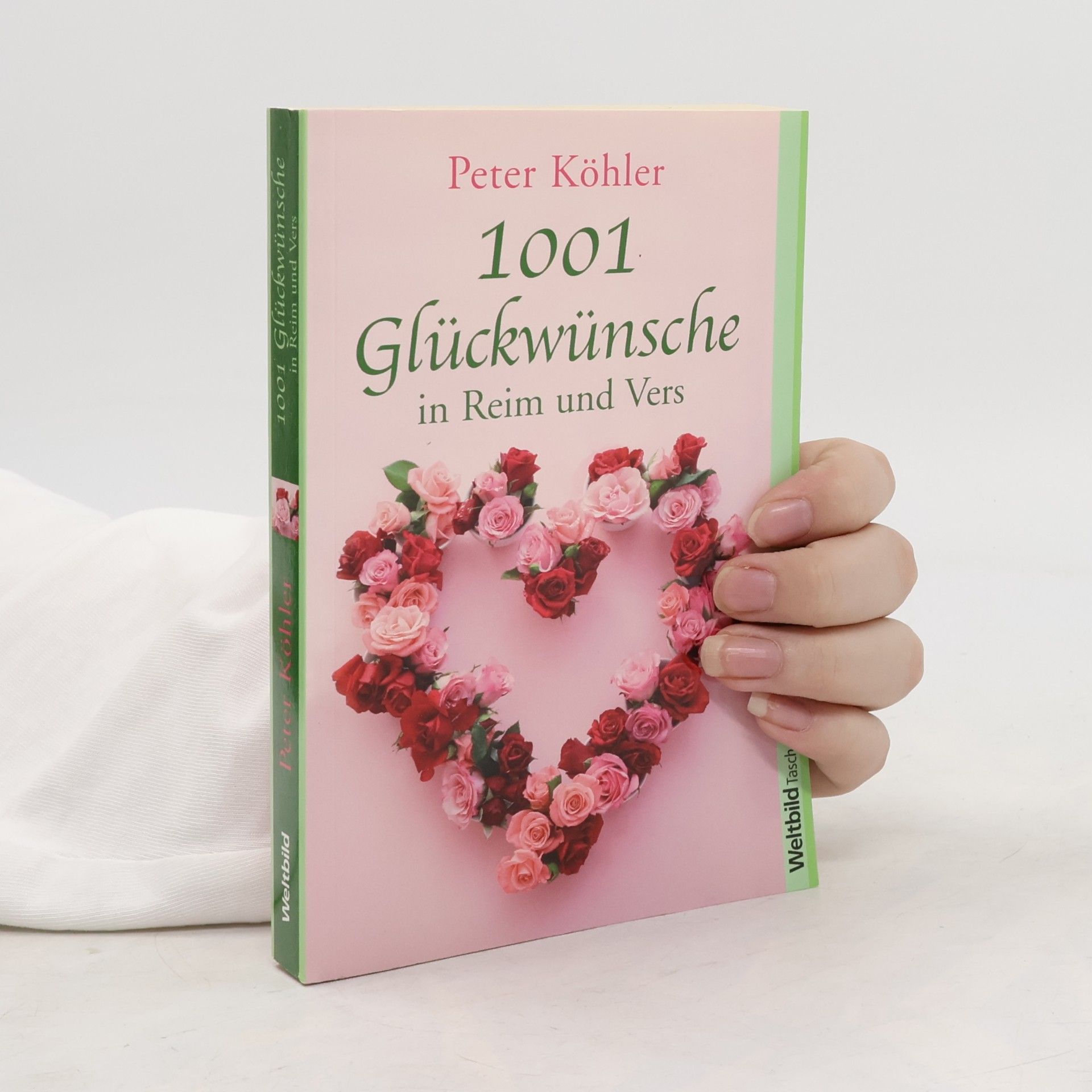 1001 Glückwünsche in Reim und Vers