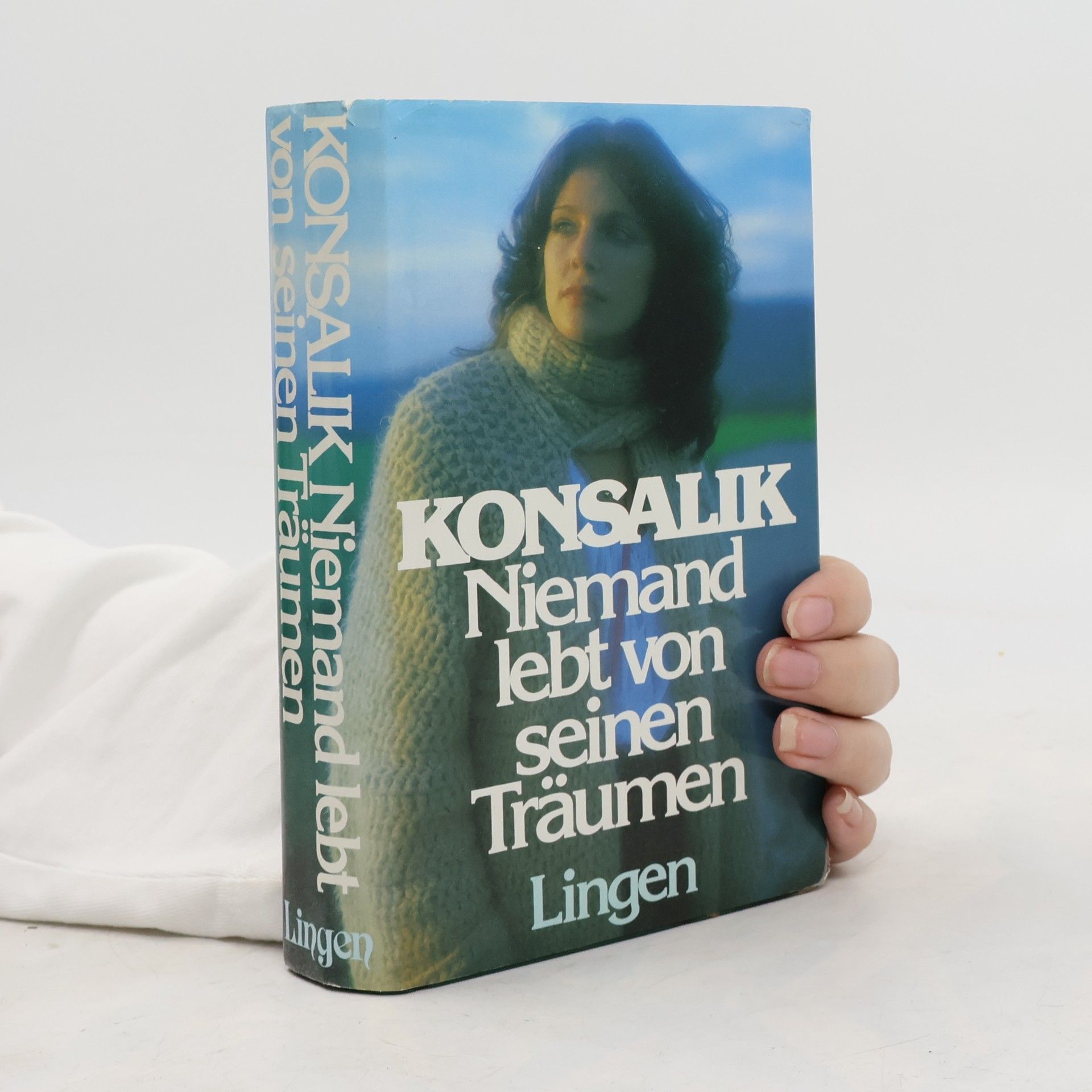 Heinz Günther Konsalik Niemand lebt von seinen Träumen