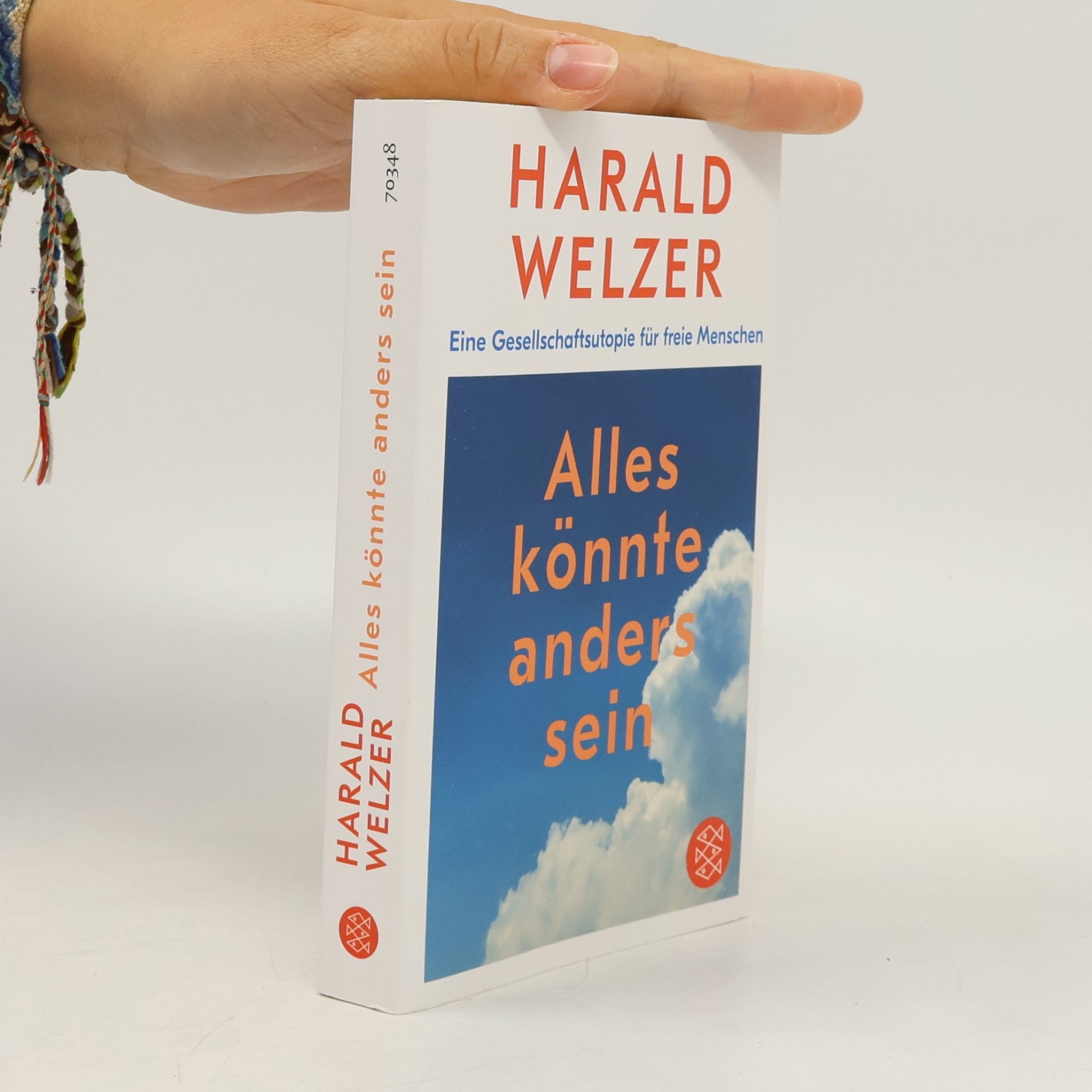 Harald Welzer Alles könnte anders sein