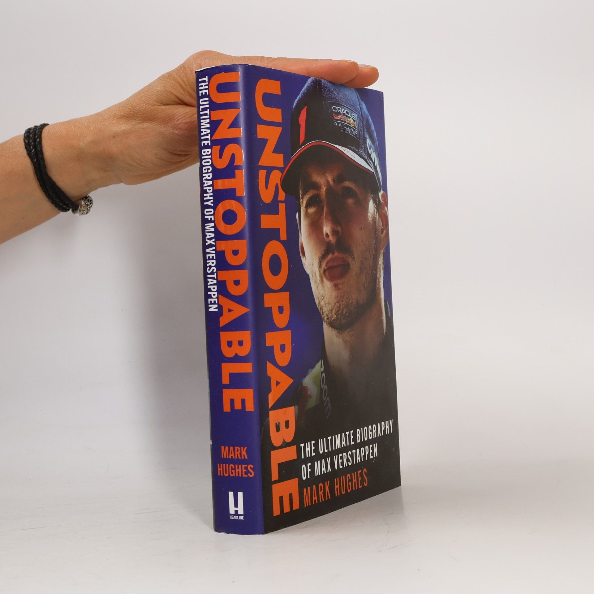 Mark Hughes Unstoppable: The Ultimate Biography of Max Verstappen