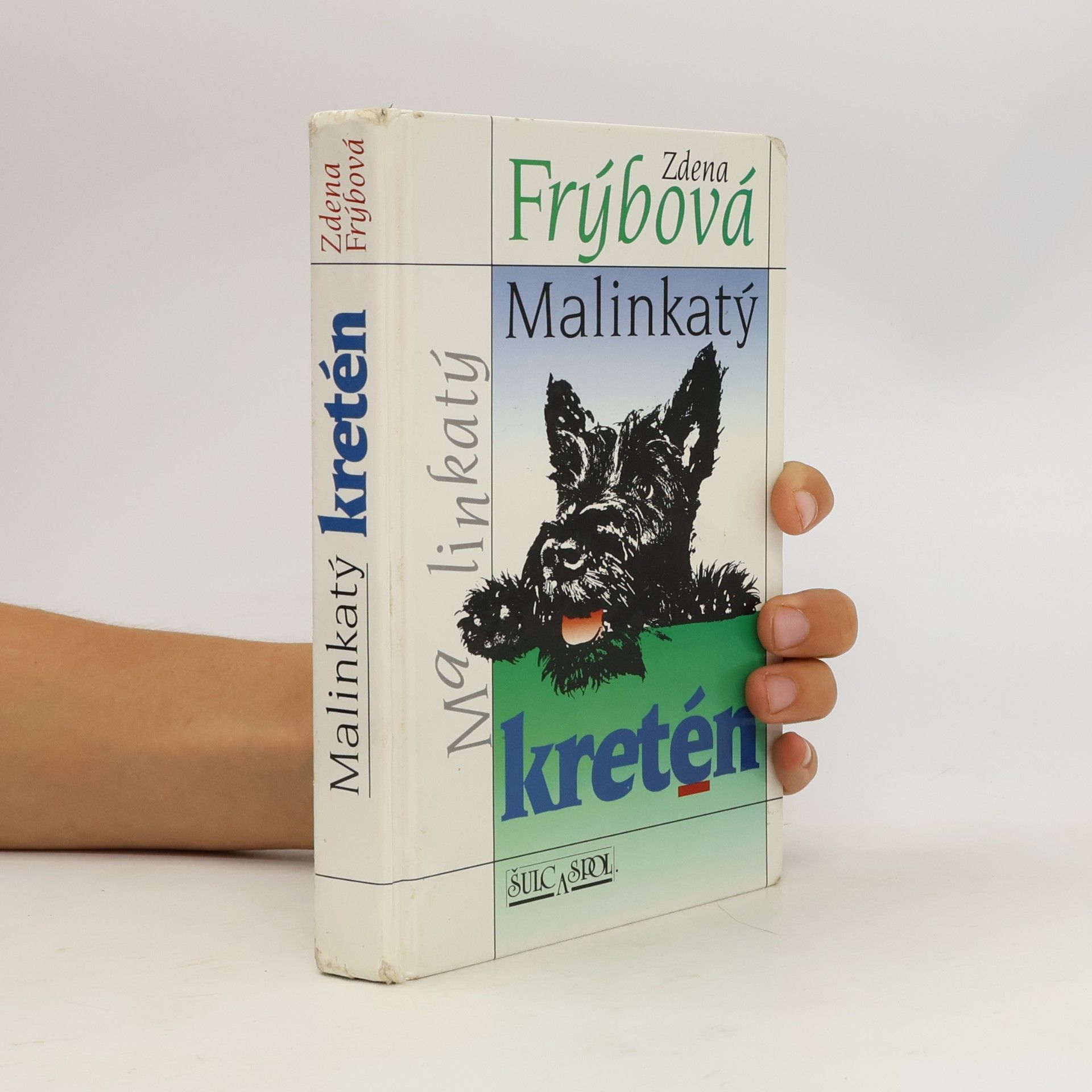 Zdena Frýbová Malinkatý kretén