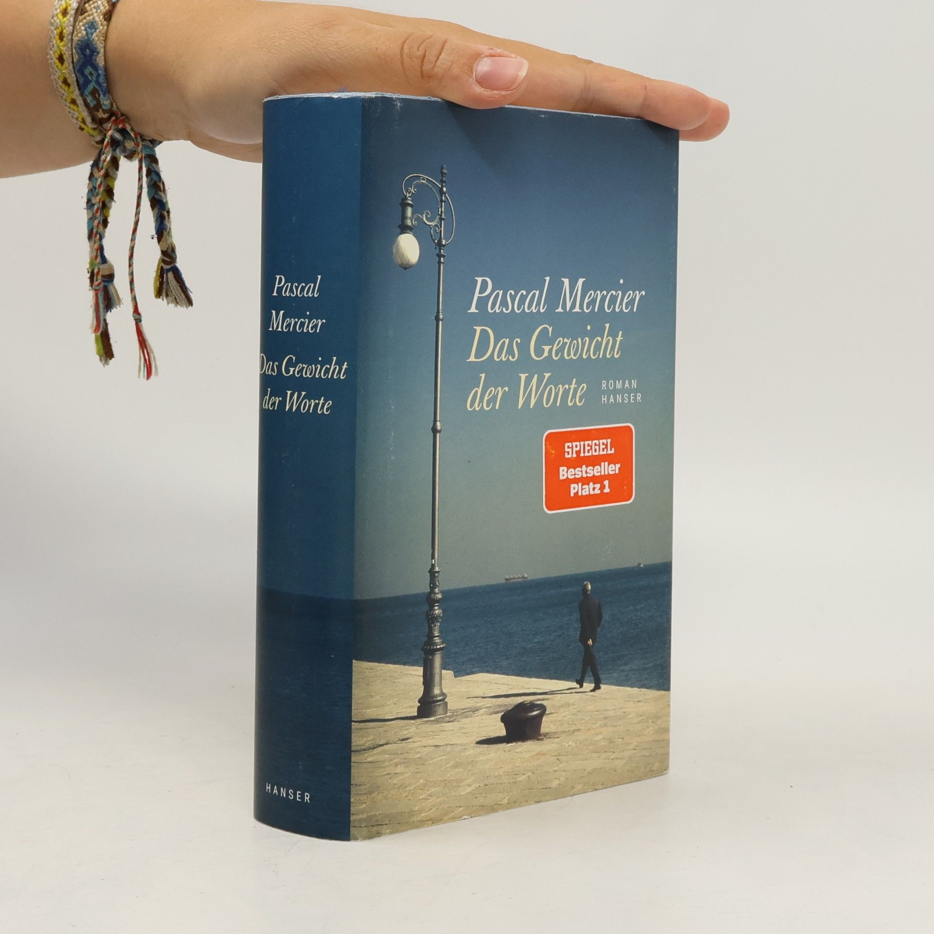 Pascal Mercier Das Gewicht der Worte