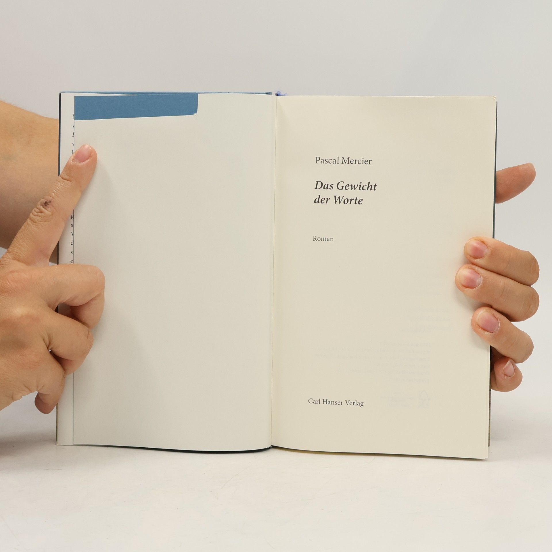 Pascal Mercier Das Gewicht der Worte