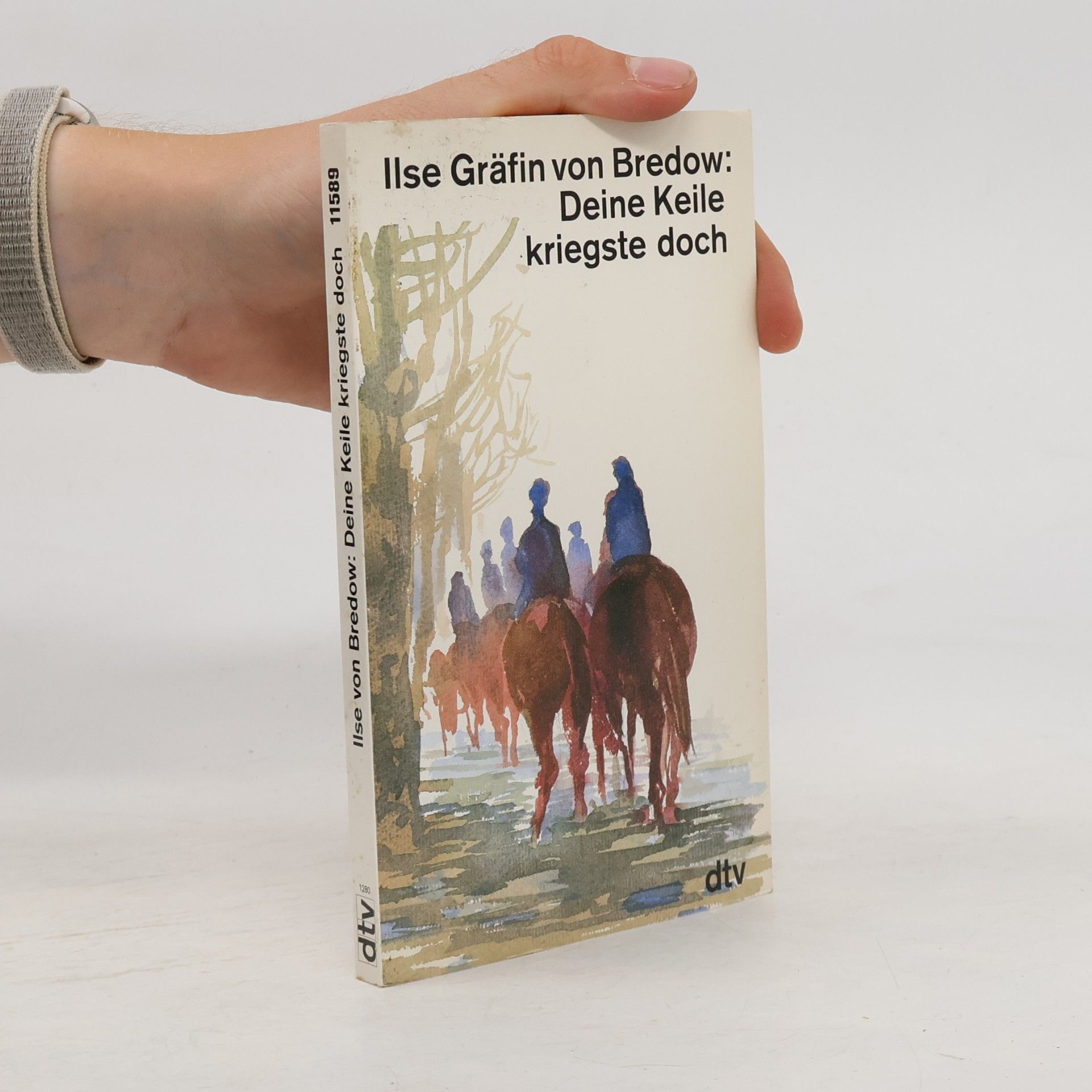 Ilse von Bredow Deine Keile kriegste doch