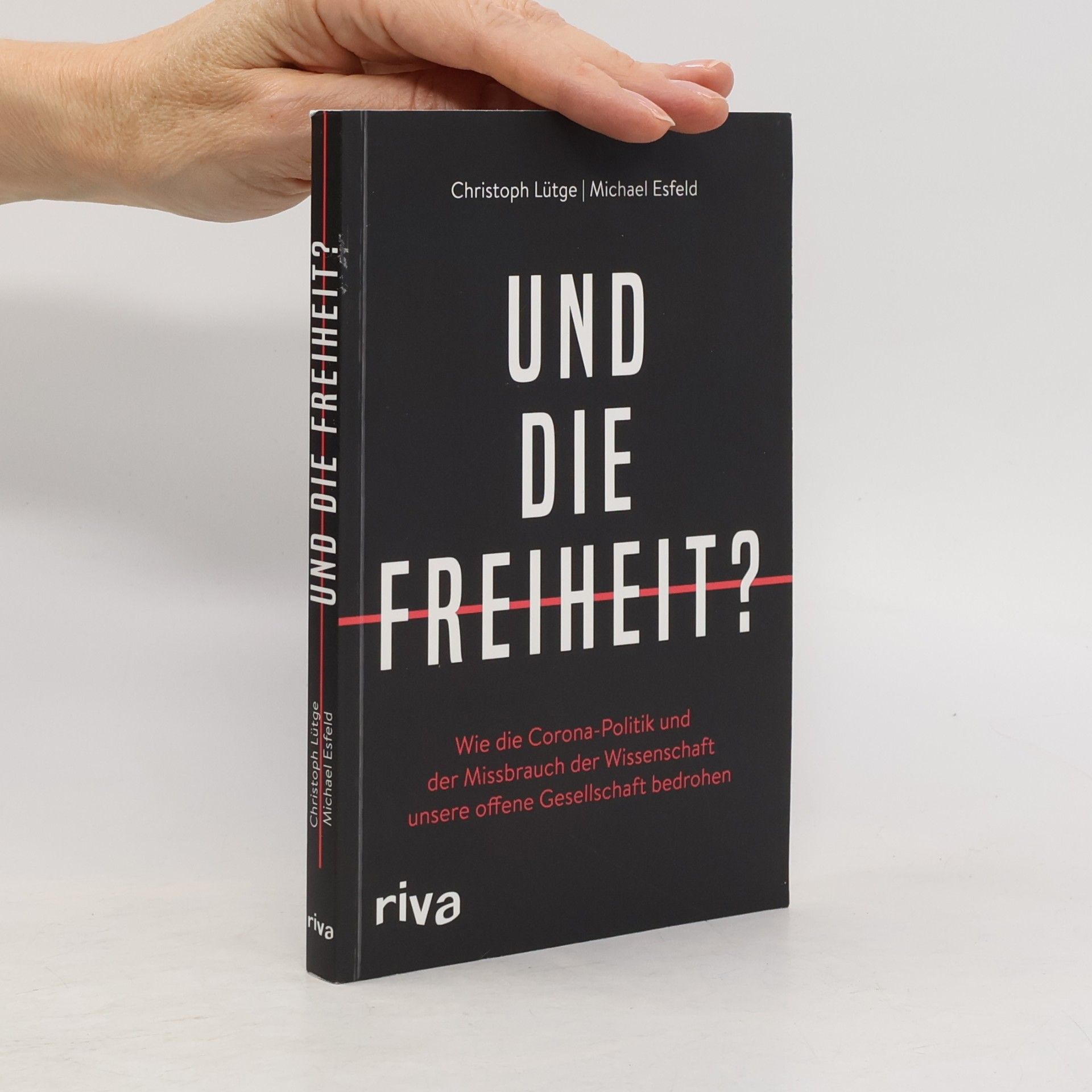 Und die Freiheit?