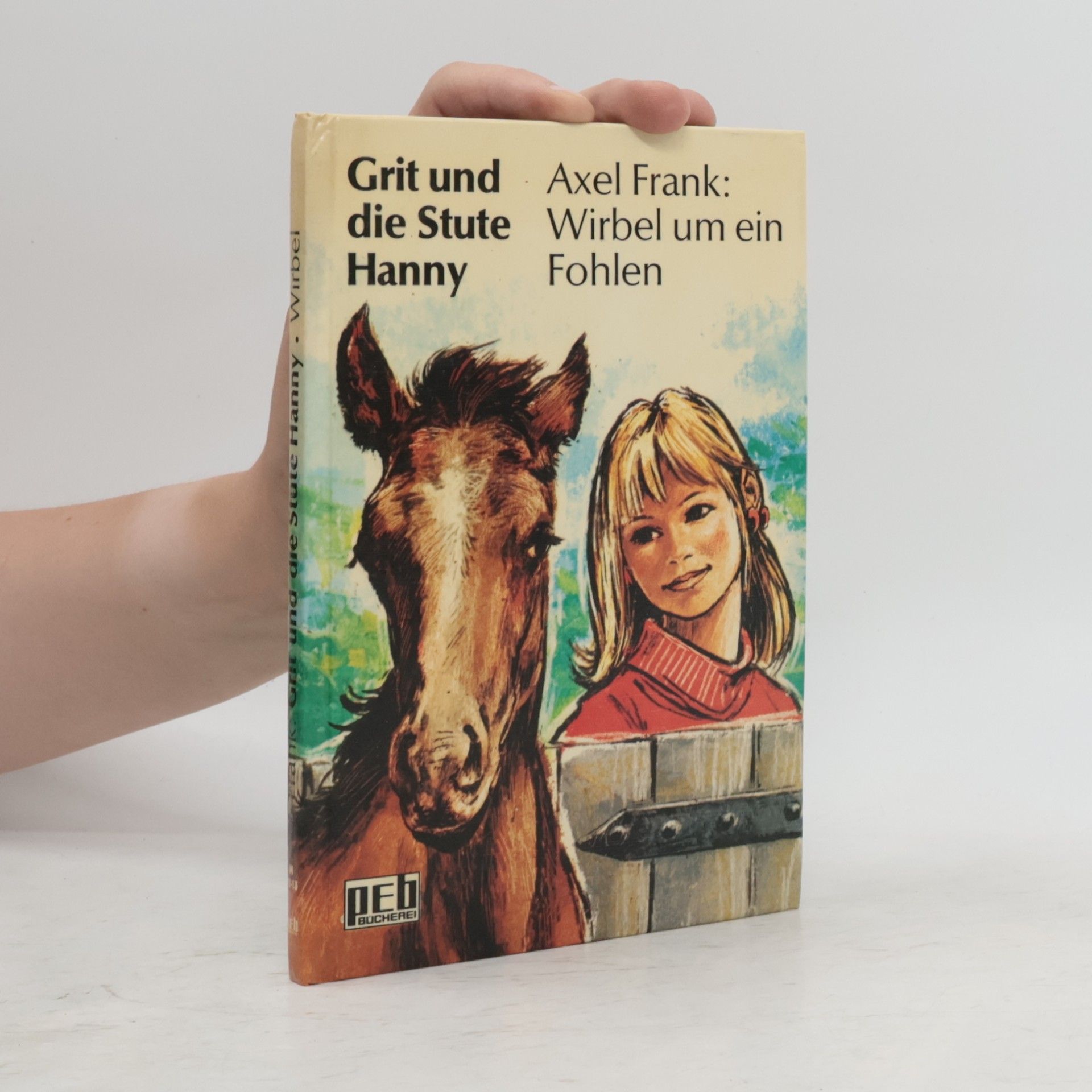 Axel Frank Grit und die Stute Hanny